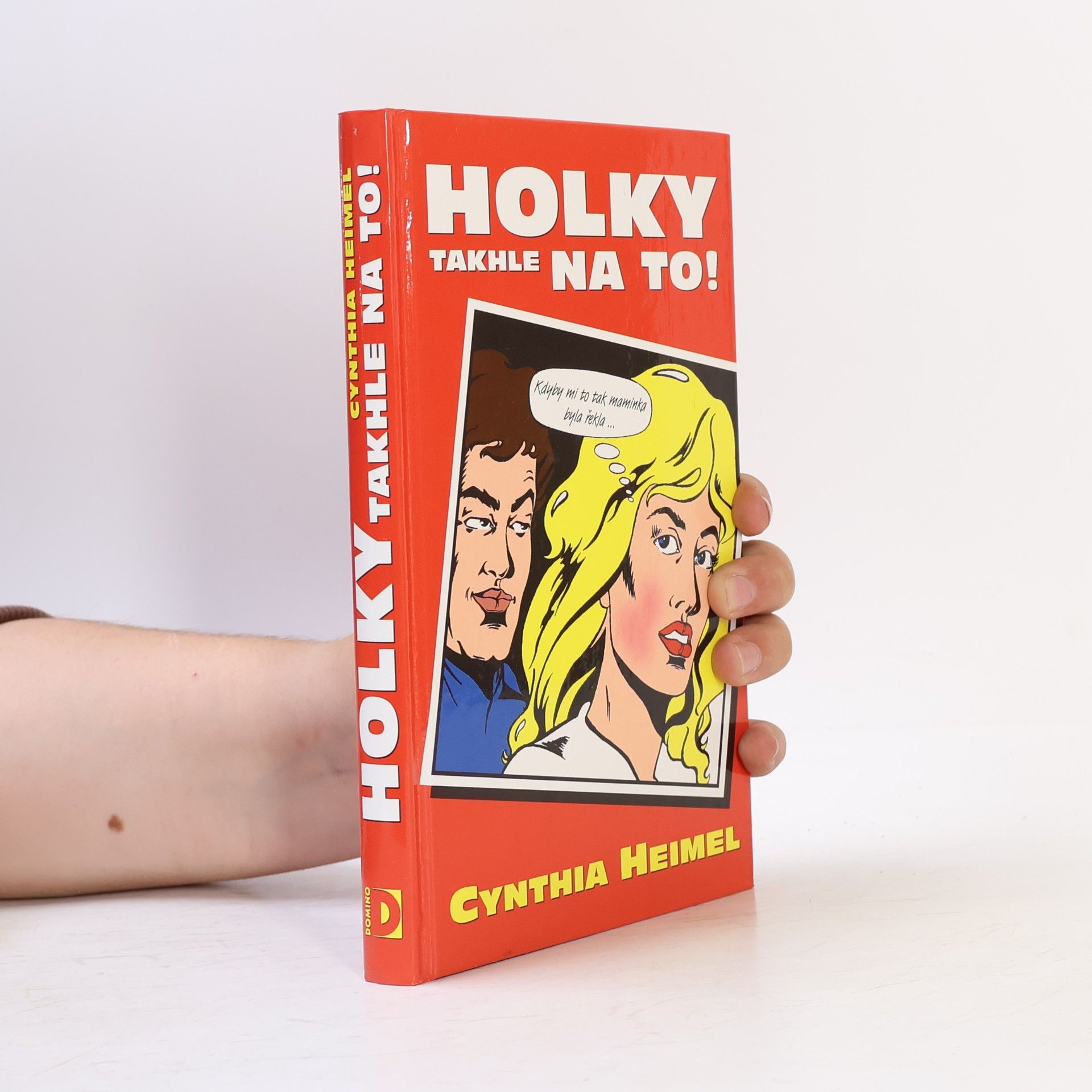 Cynthia Heimel Holky, takhle na to!