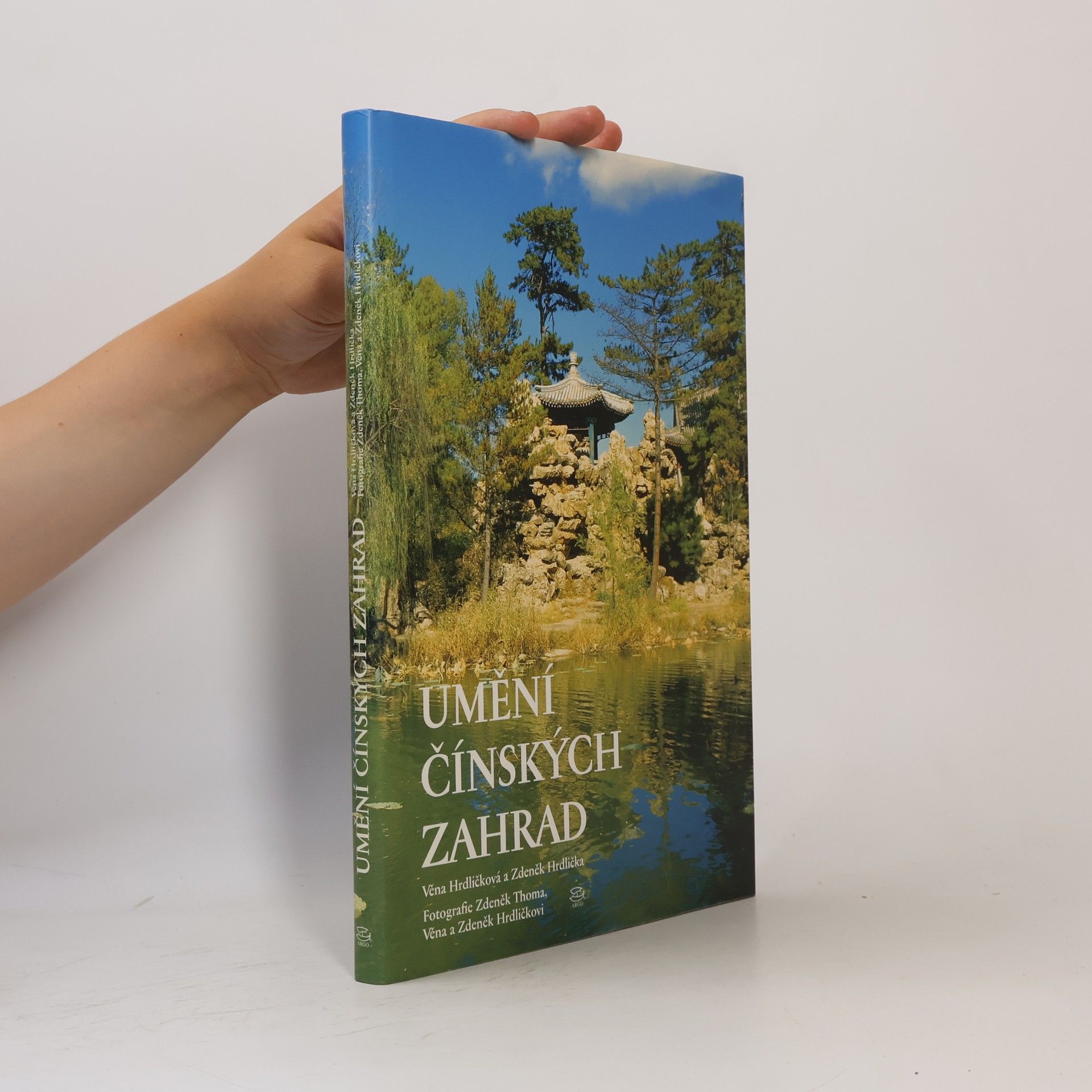 Věna Hrdličková Umění čínských zahrad