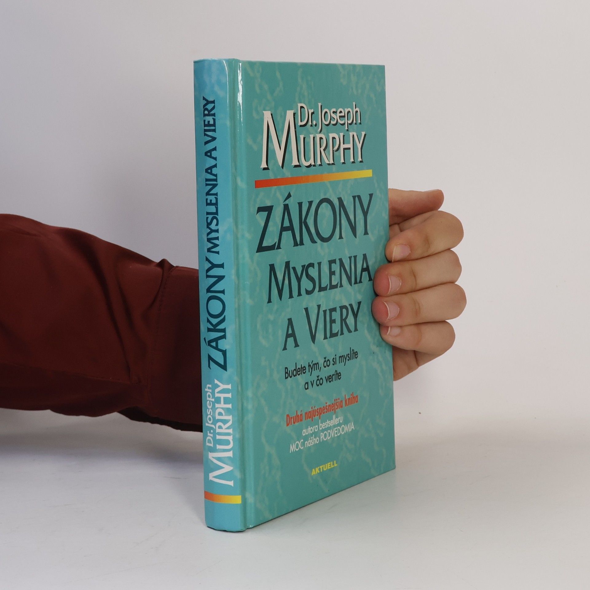 Joseph Murphy Zákony myslenia a viery