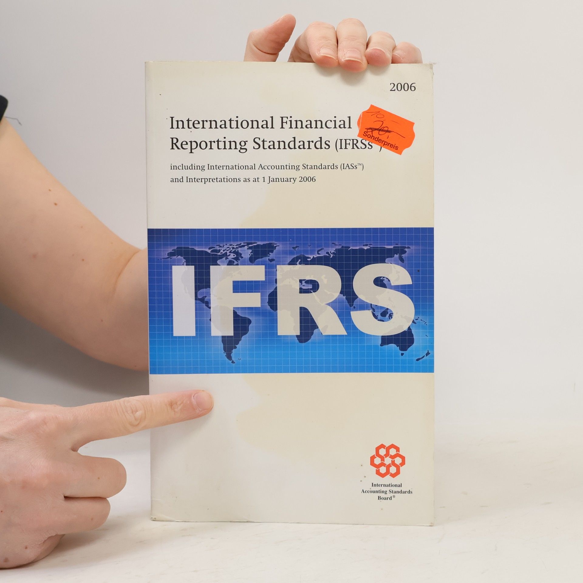International Accounting Standards Board International Financial Reporting Standards (IFRS)