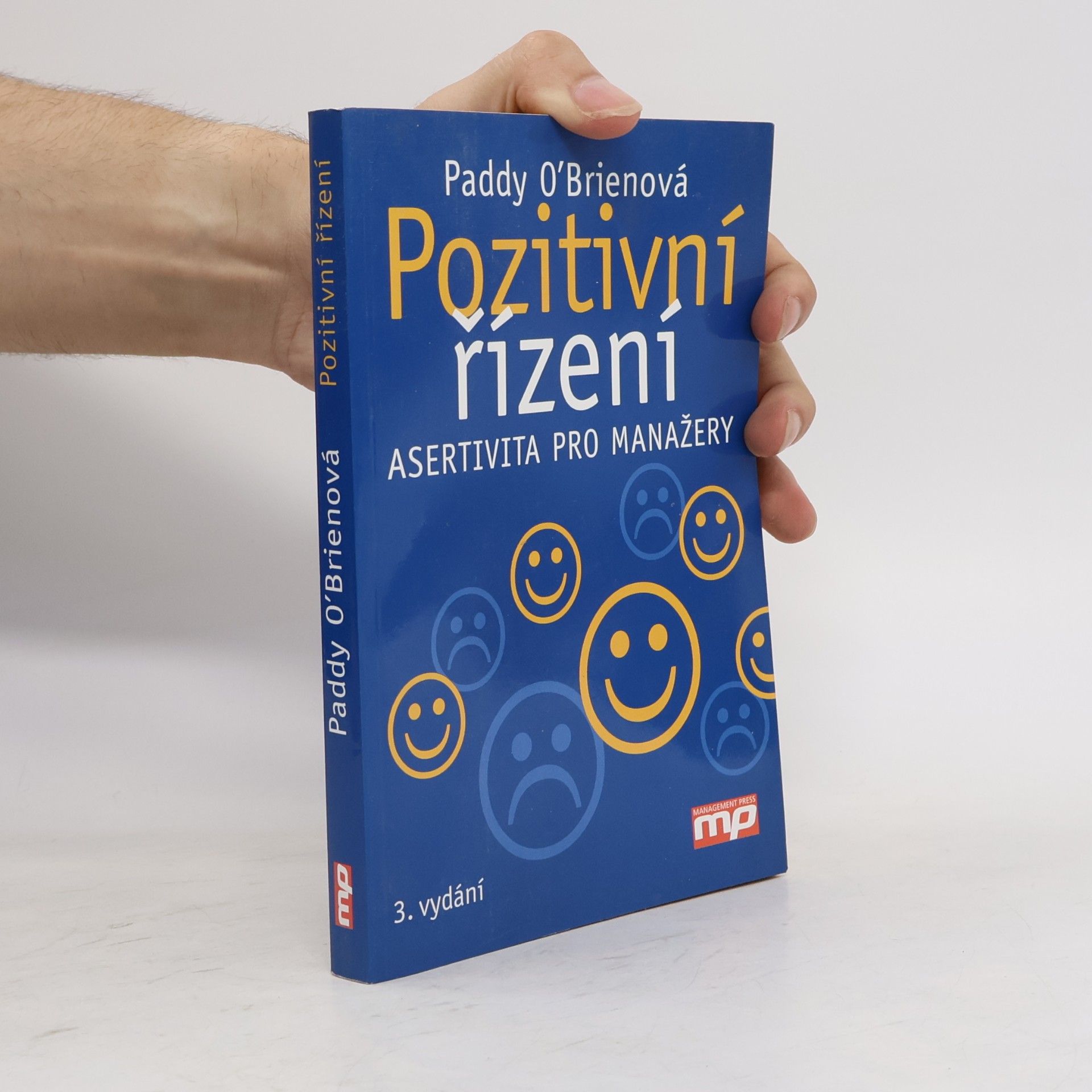 Paddy O'Brien Pozitivní řízení : asertivita pro manažery