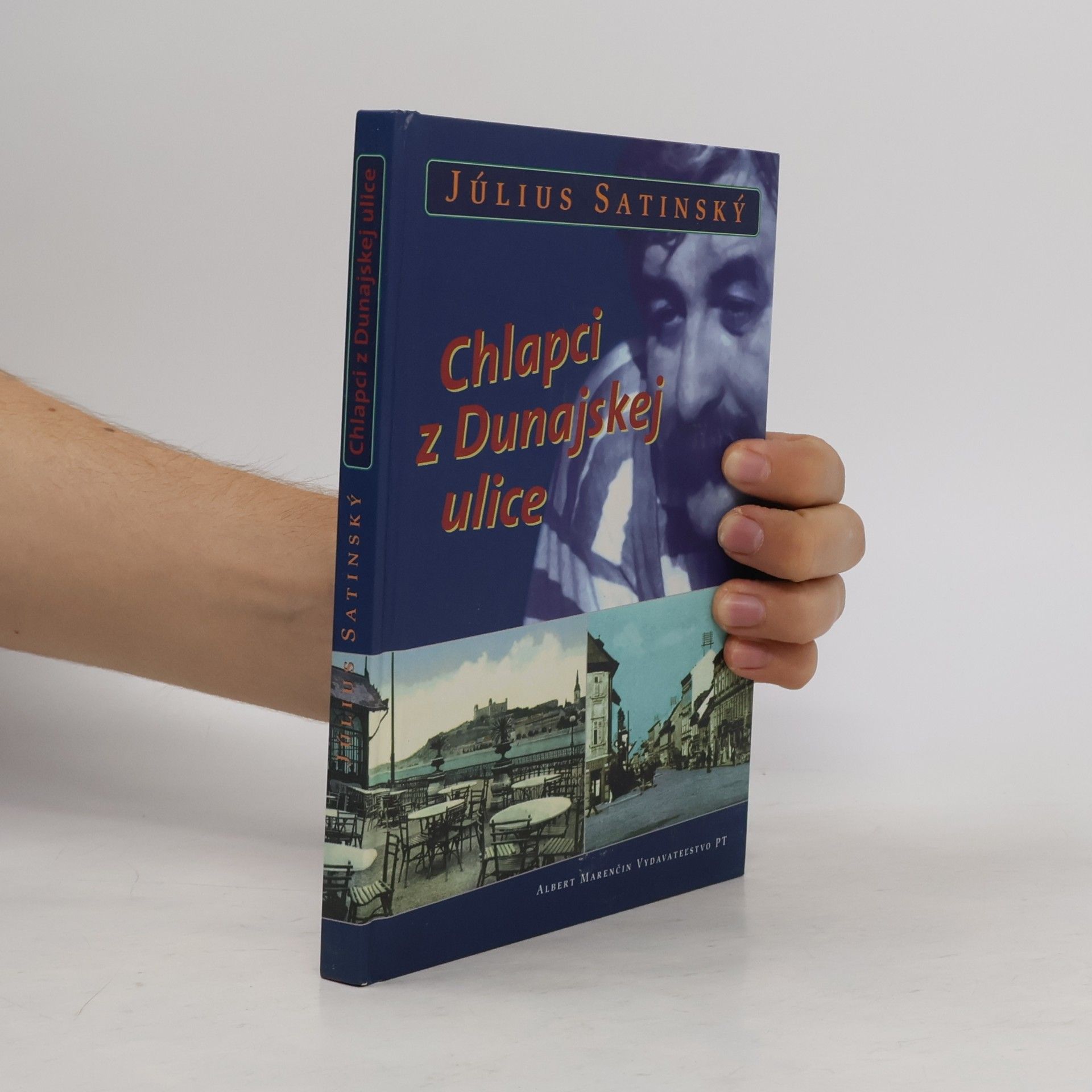 Július Satinský Chlapci z Dunajskej ulice
