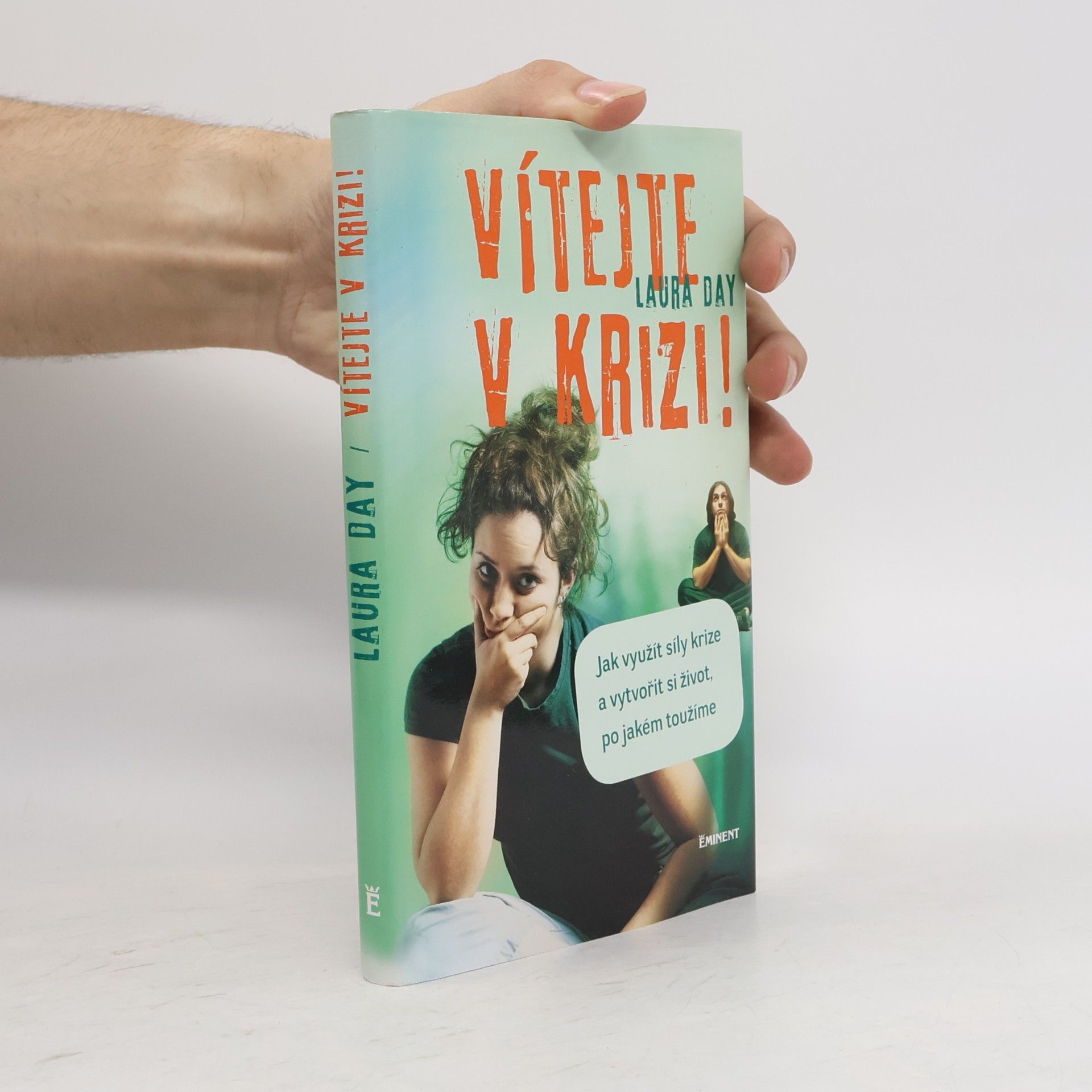Laura Day Vítejte v krizi!