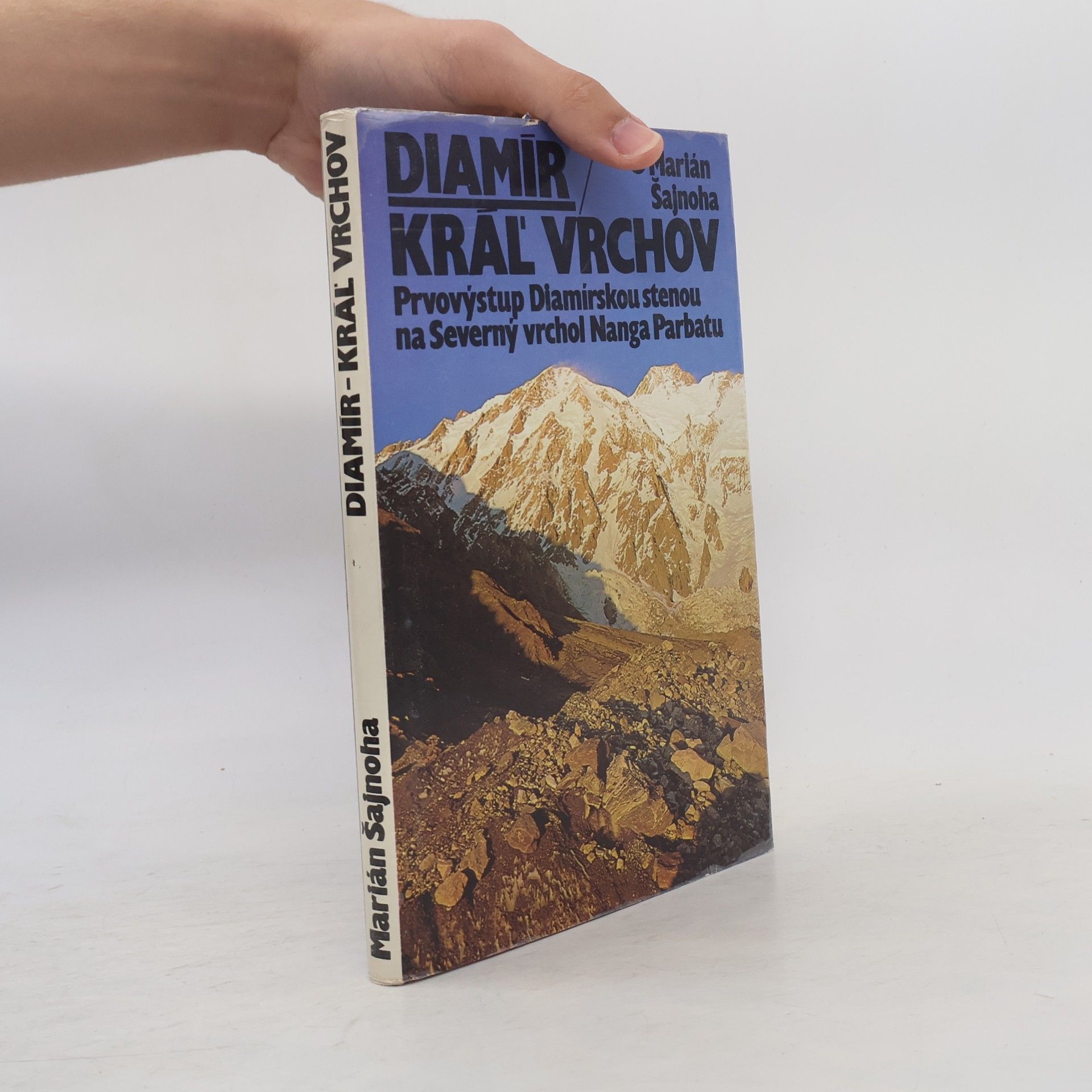 Diamír. Kráľ vrchov
