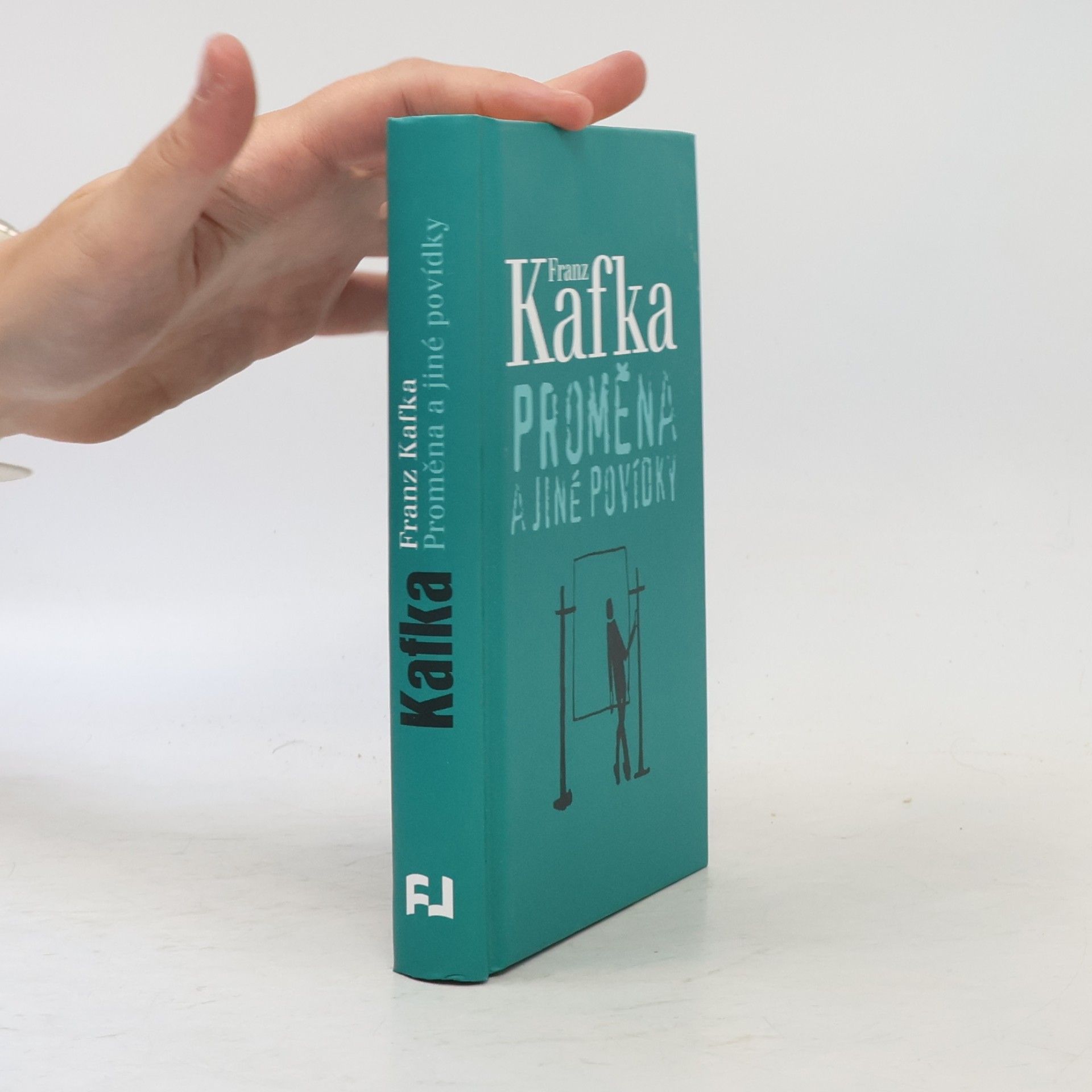 Franz Kafka Proměna a jiné povídky