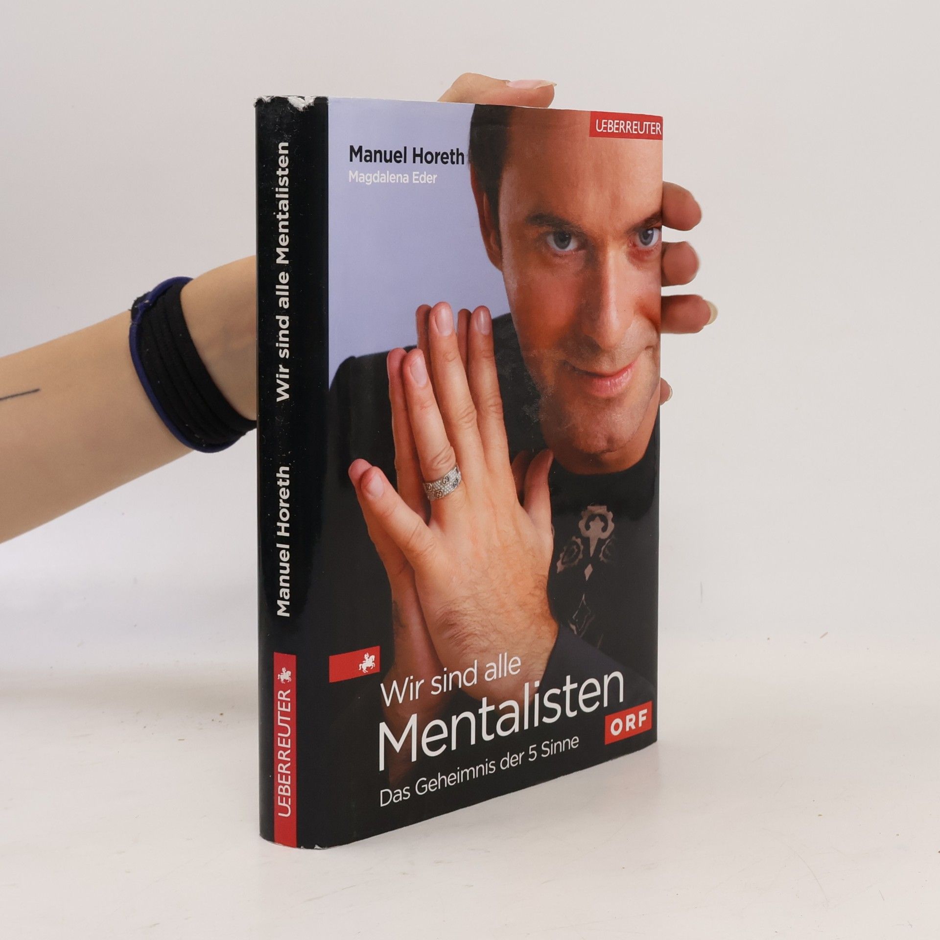 Manuel Horeth Wir sind alle Mentalisten