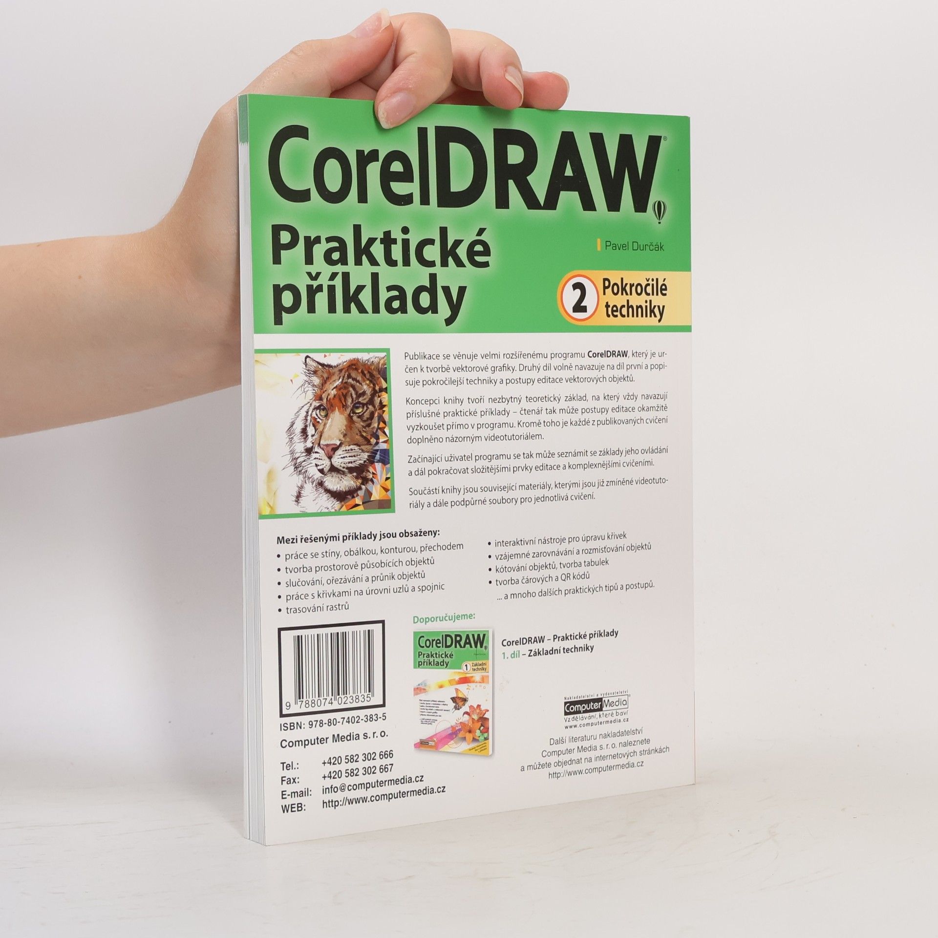Pavel Durčák CorelDRAW - praktické příklady. 2, Pokročilé techniky