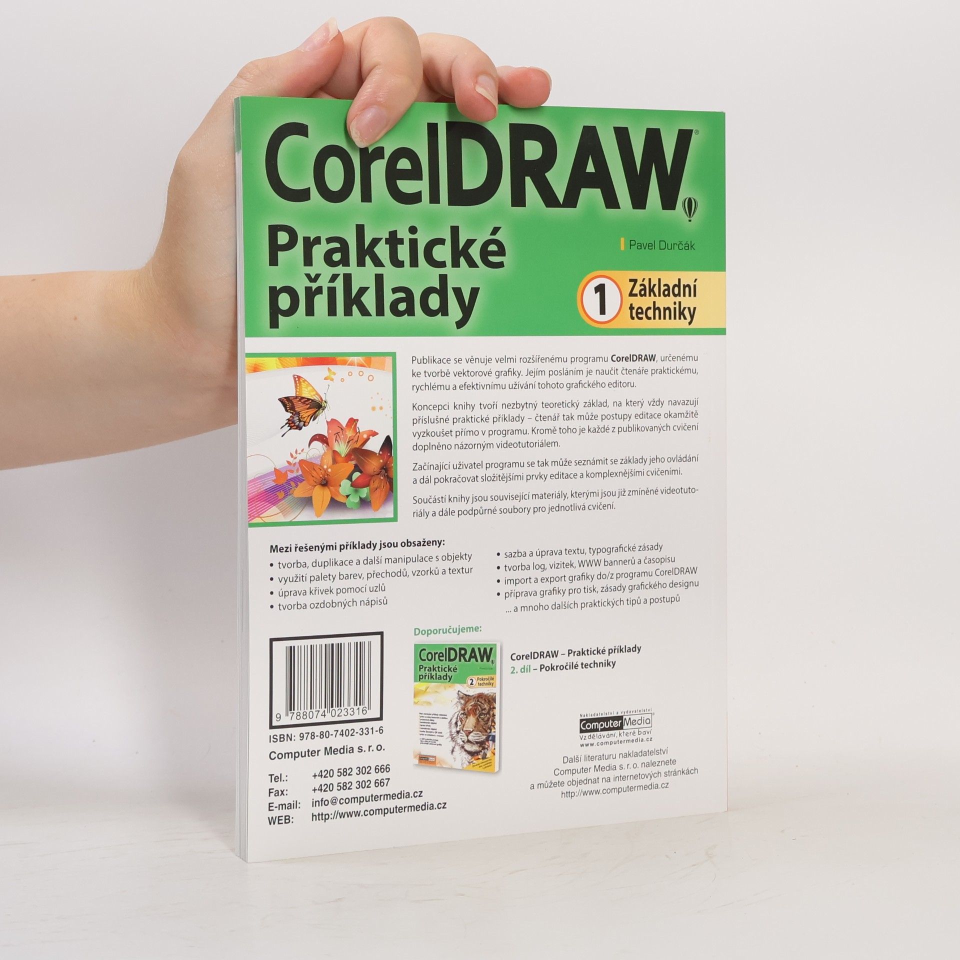 Pavel Durčák CorelDRAW - praktické příklady. 1, Základní techniky