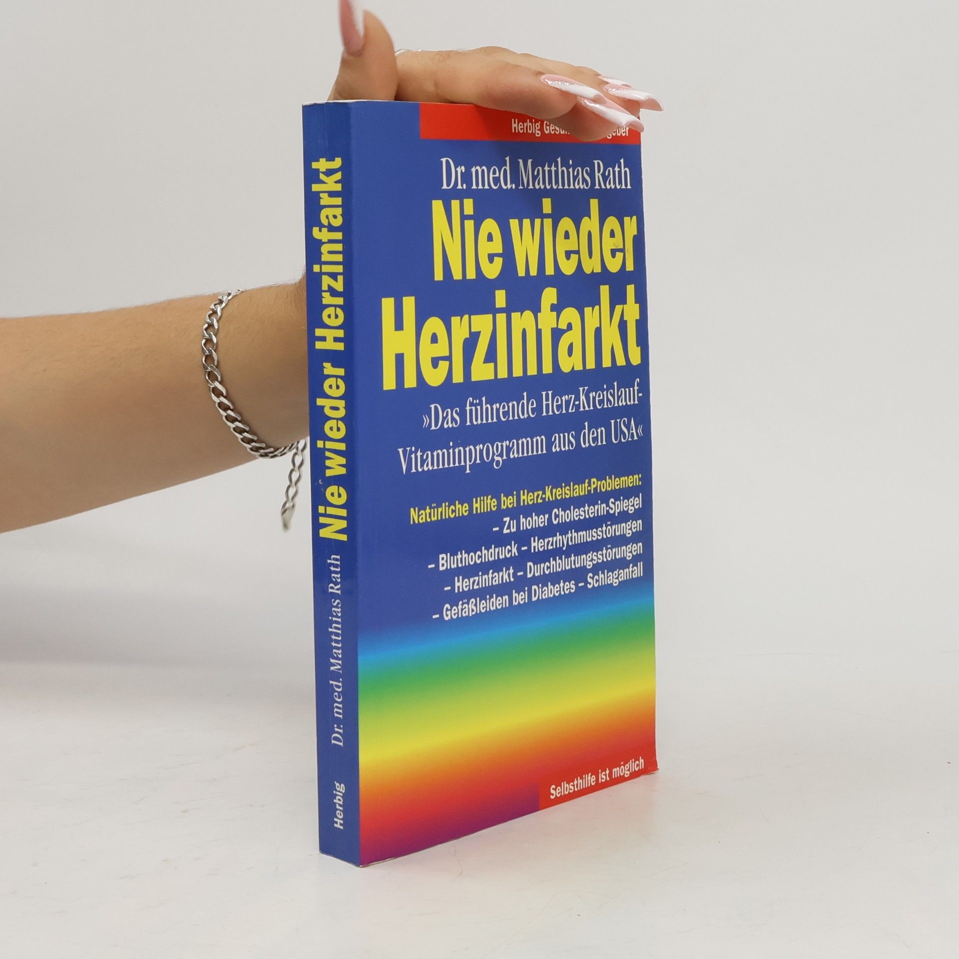 Matthias Rath Nie wieder Herzinfarkt