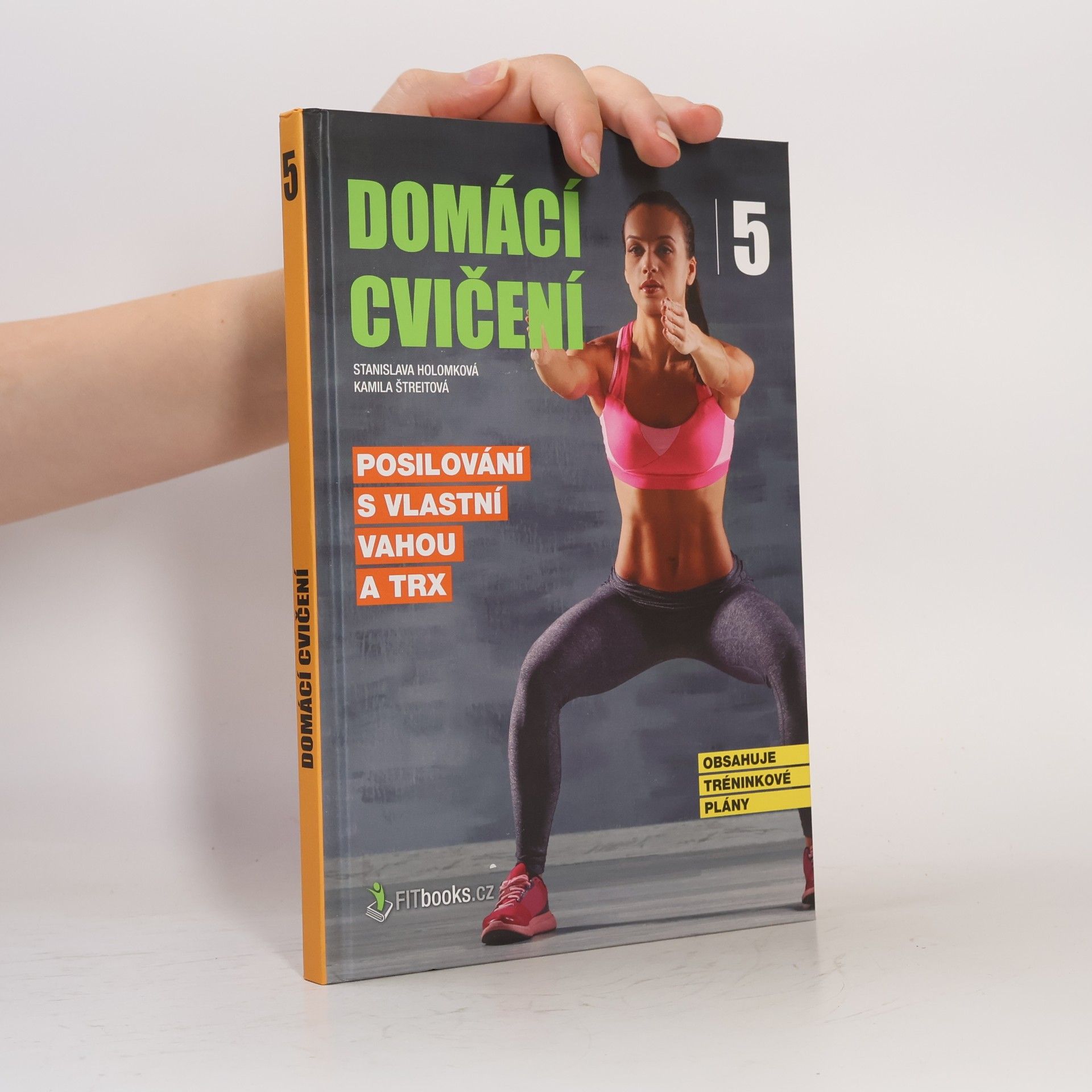 Stanislava Holomková Posilování s vlastní vahou a TRX