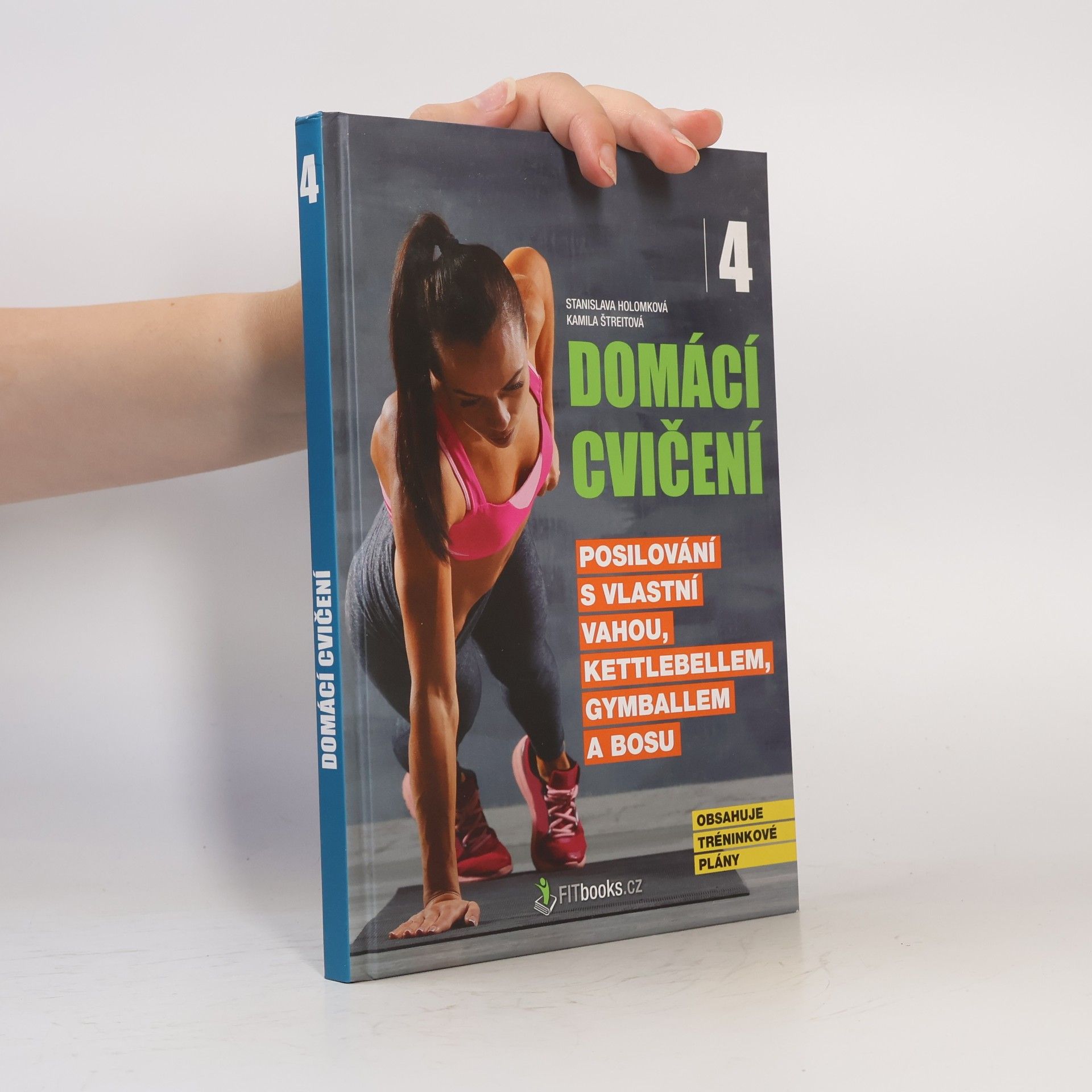 Kamila Štreitová Posilování s vlastní vahou, kettlebellem, gymballem a BOSU