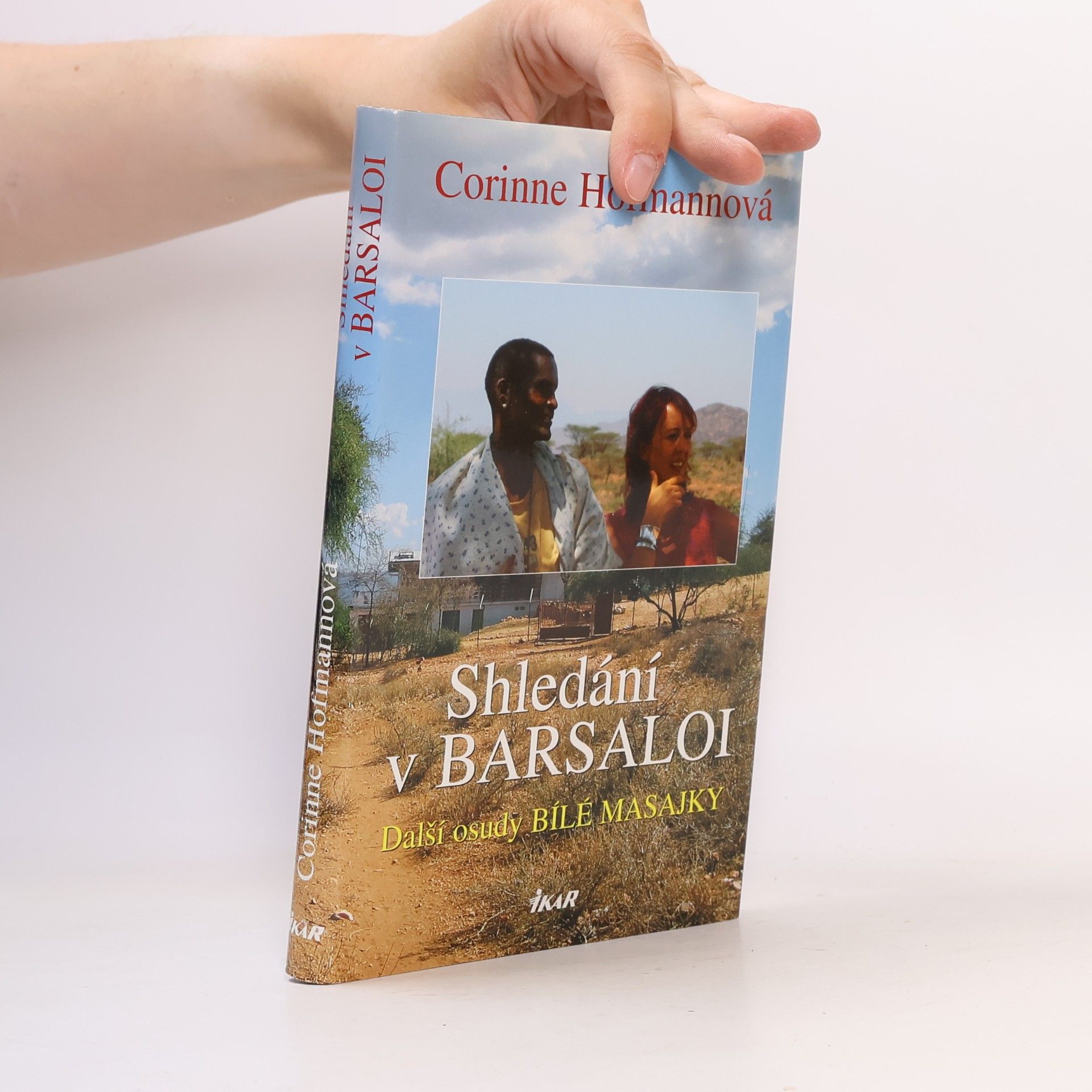 Corinne Hofmann Shledání v Barsaloi