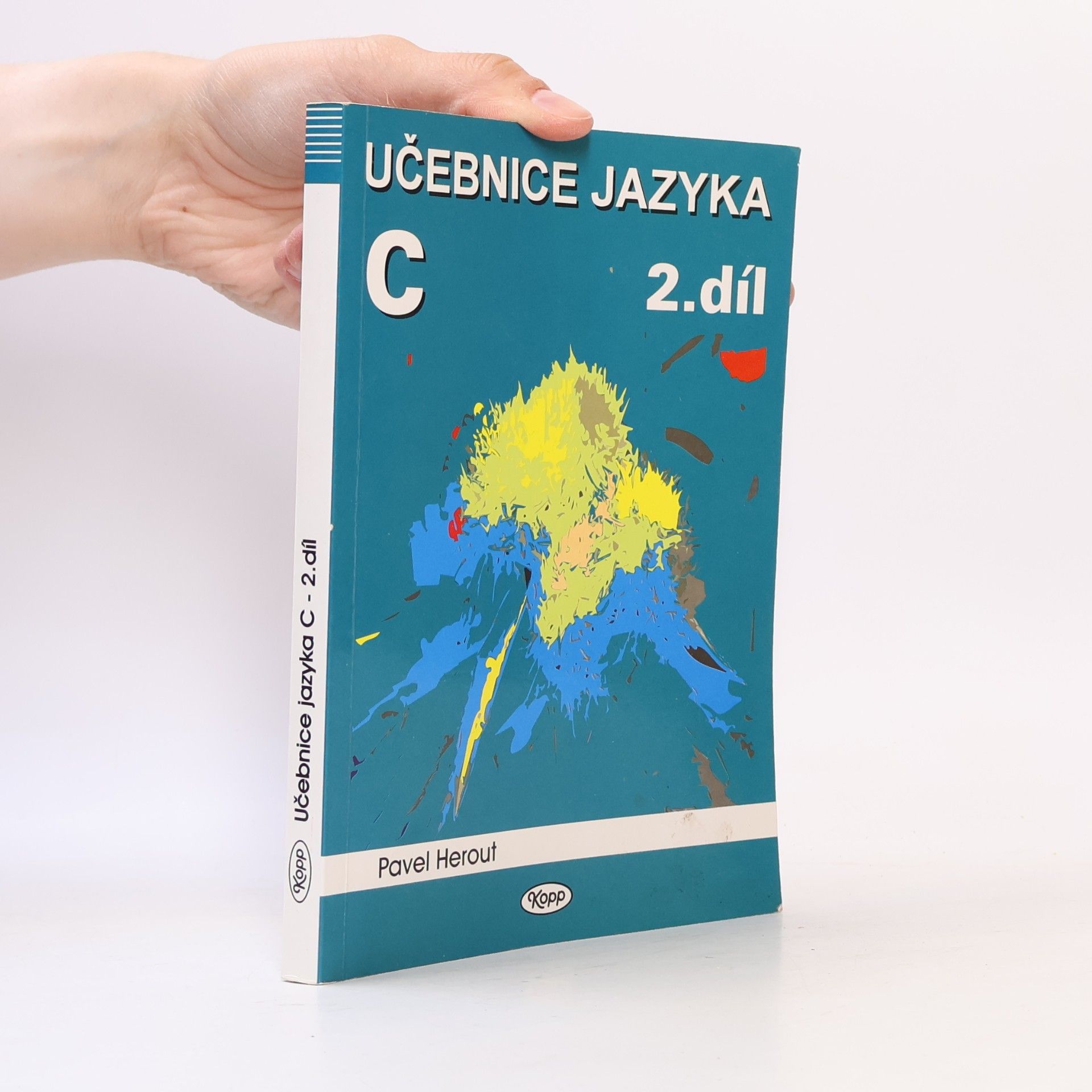 Pavel Herout Učebnice jazyka C. 2. díl