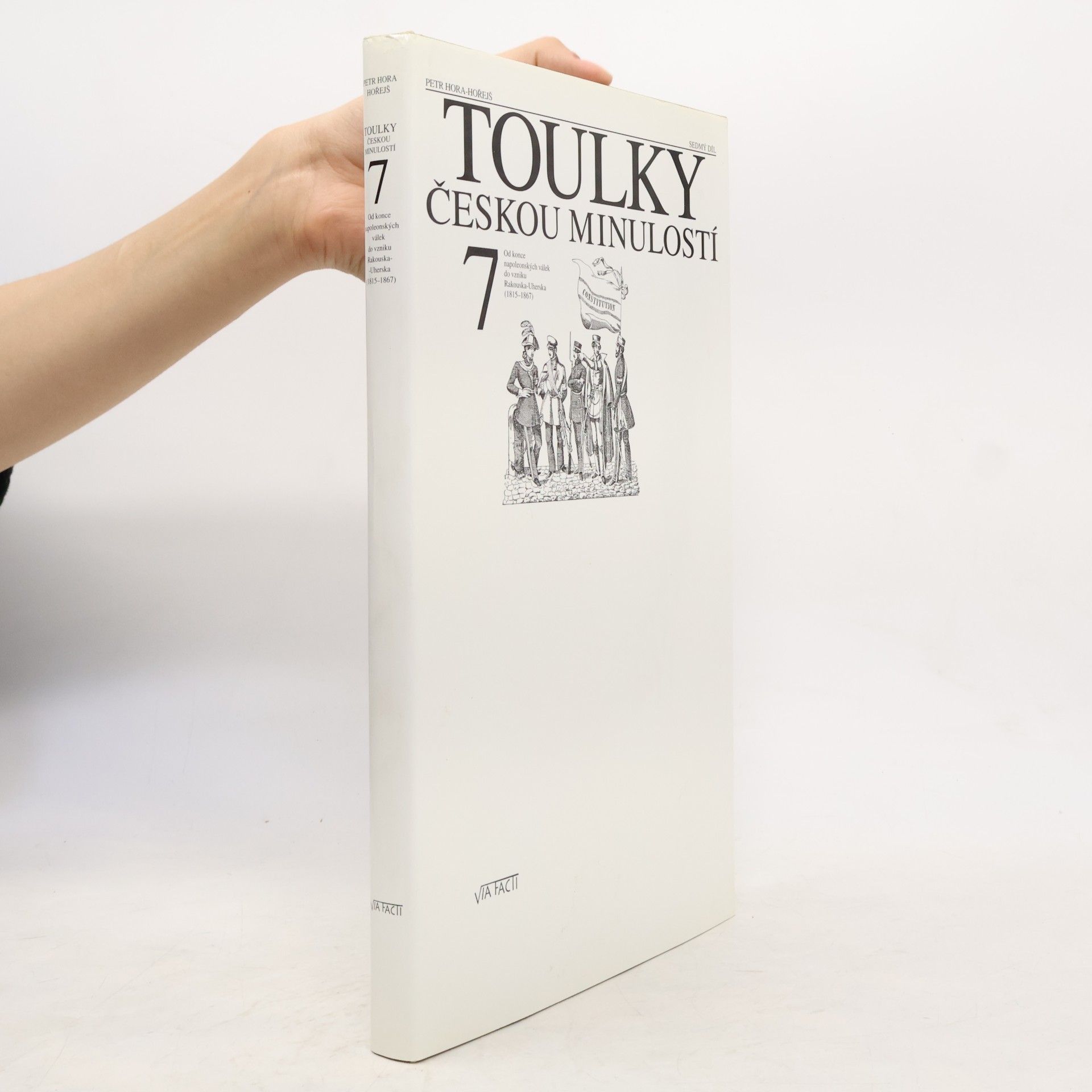 Petr Hora Hořejš Toulky českou minulostí 7