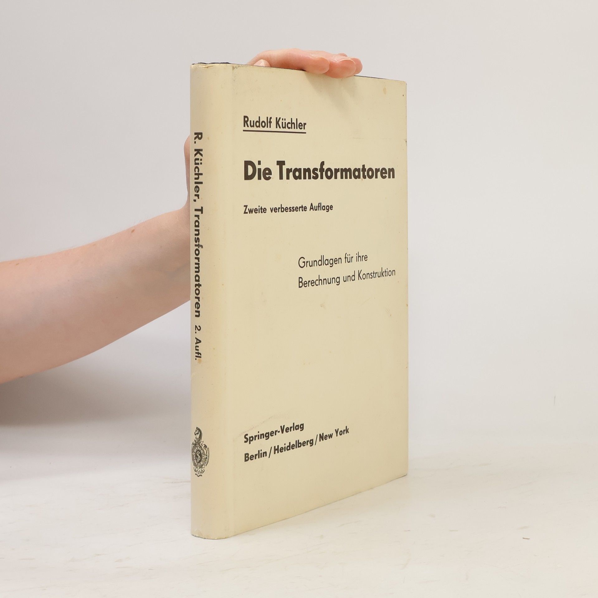 Rudolf Küchler  Die Transformatoren