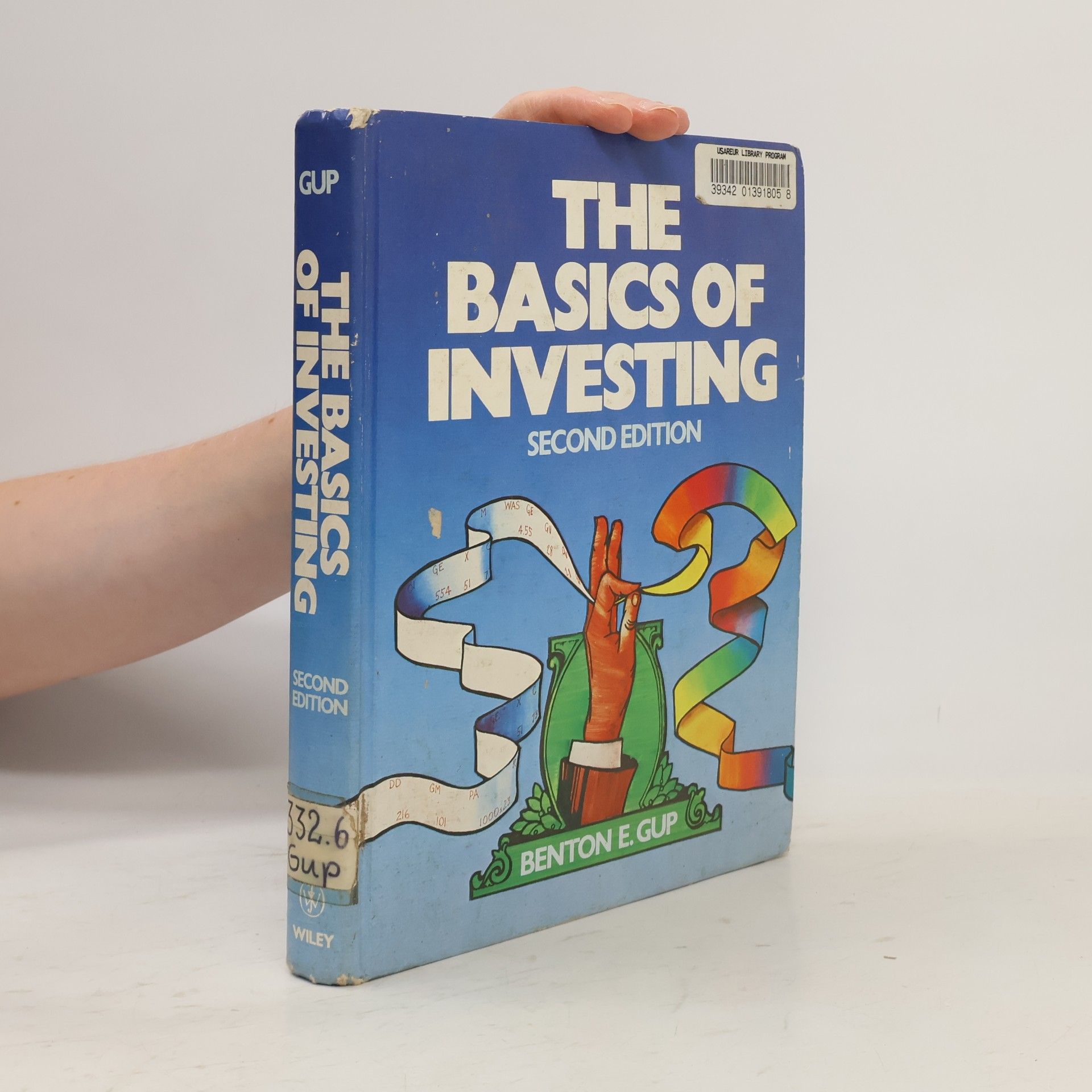Benton E. Gup The Basics of Investing