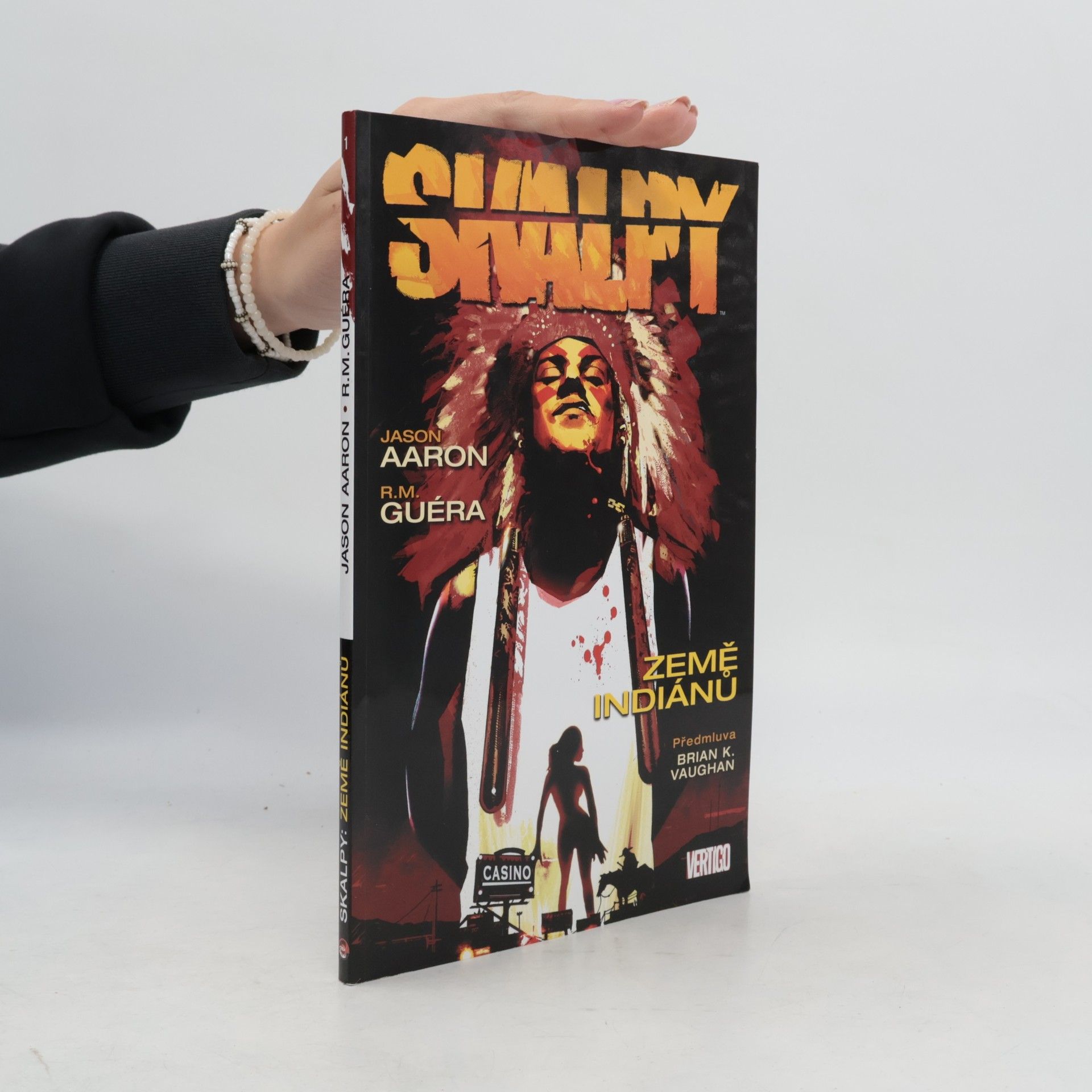 Jason Aaron Skalpy. Země indiánů