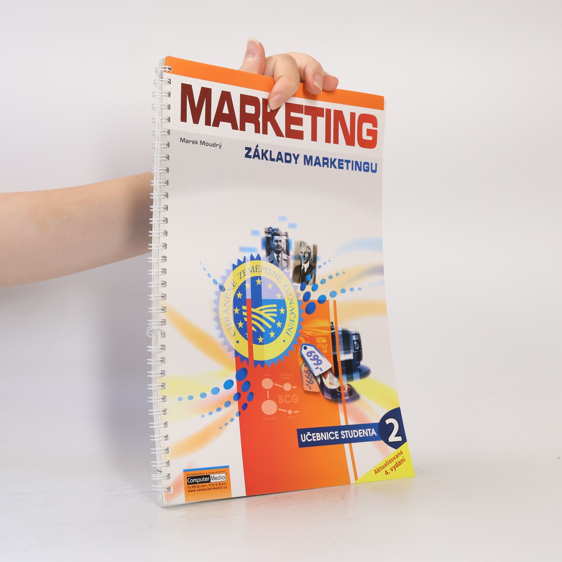 Marek Moudrý Marketing. základy marketingu. Díl 2.