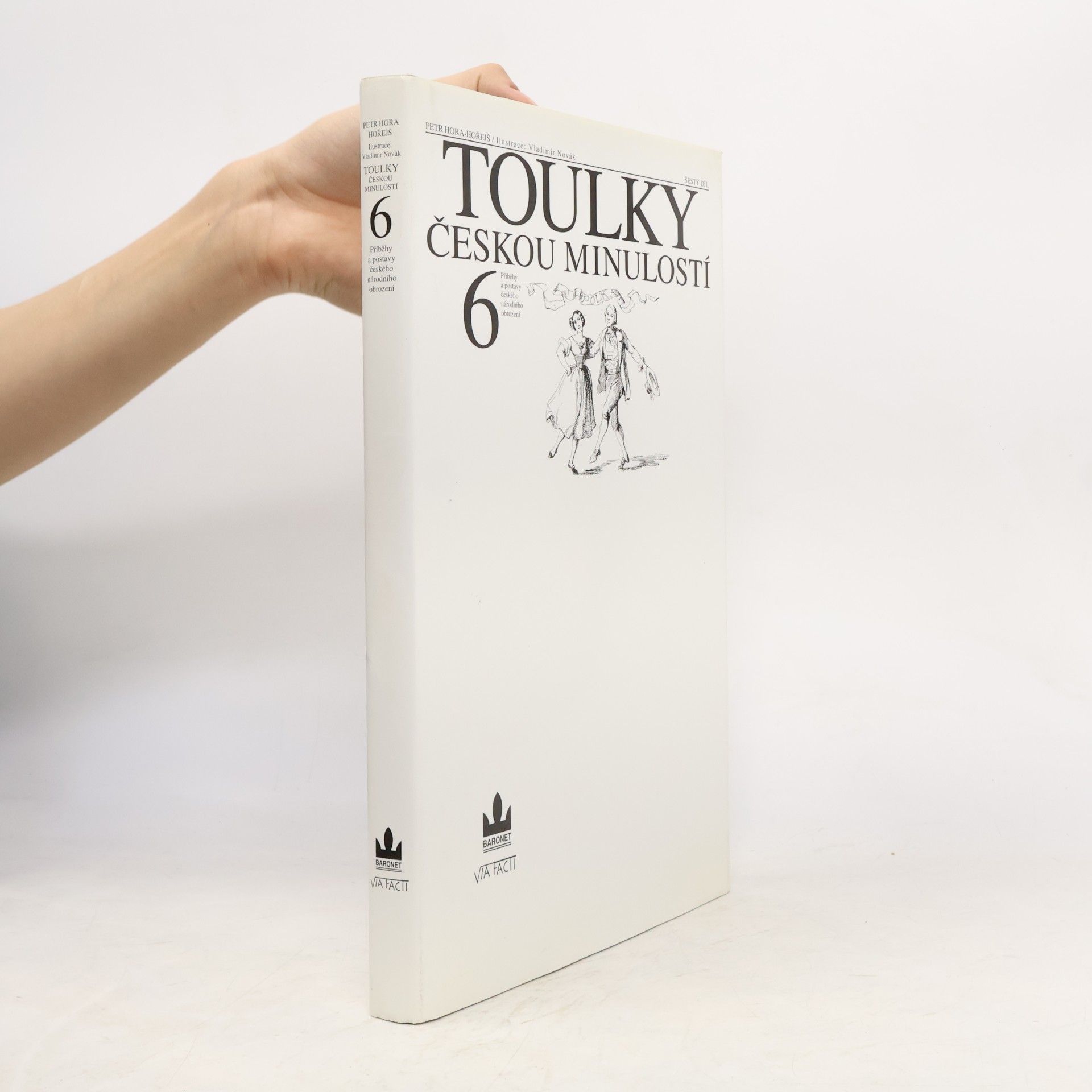 Petr Hora Hořejš Toulky českou minulostí 6