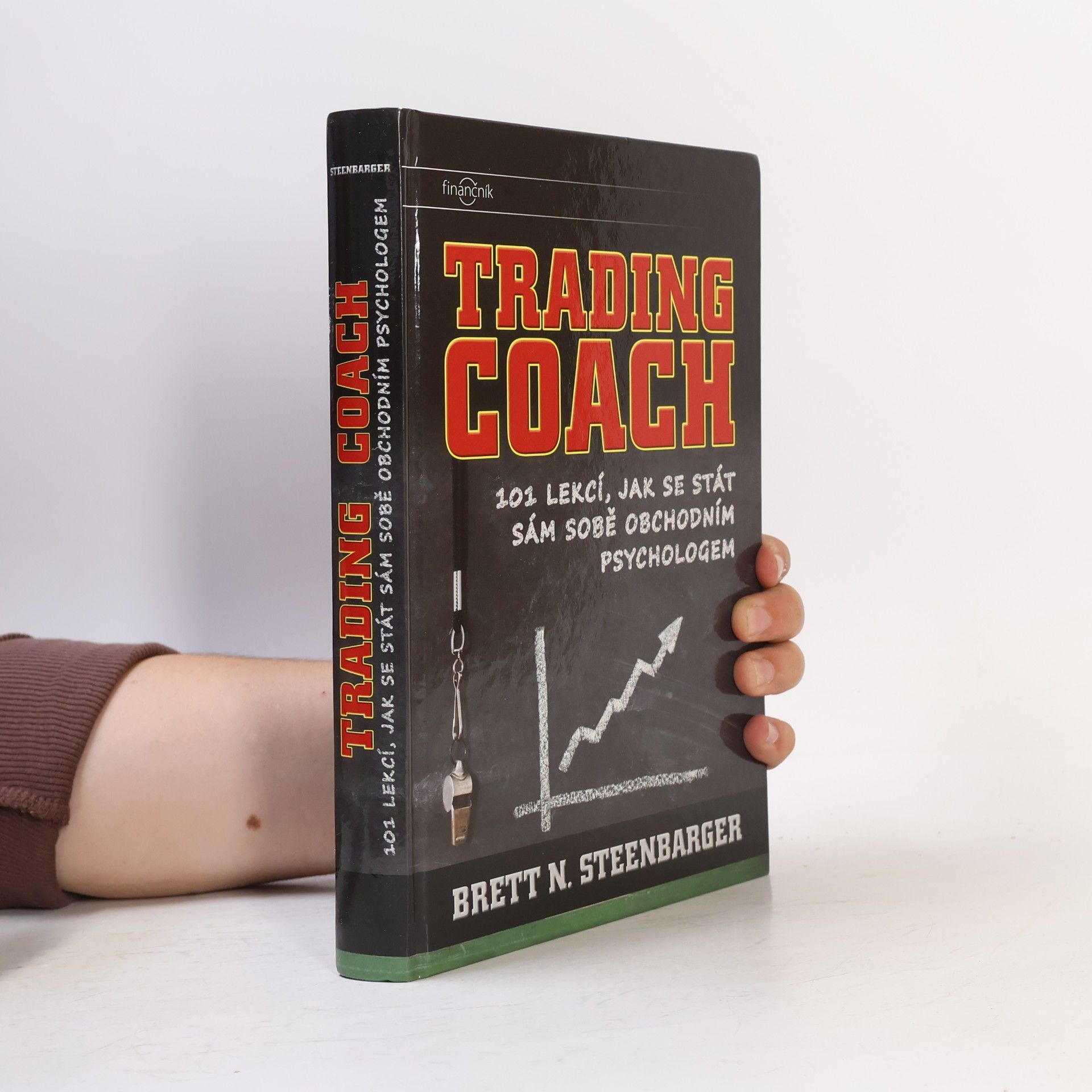 Brett Steenbarger Trading coach : 101 lekcí, jak se stát sám sobě obchodním psychologem
