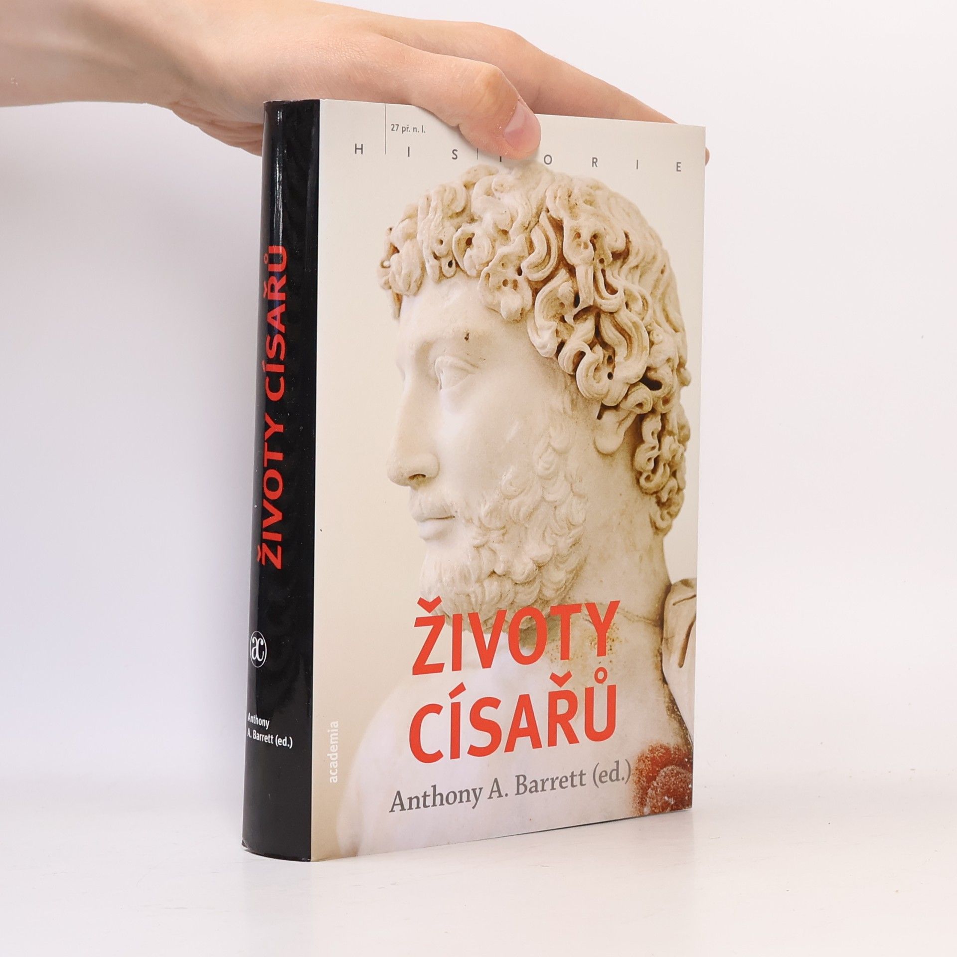 Anthony A. Barrett Životy císařů