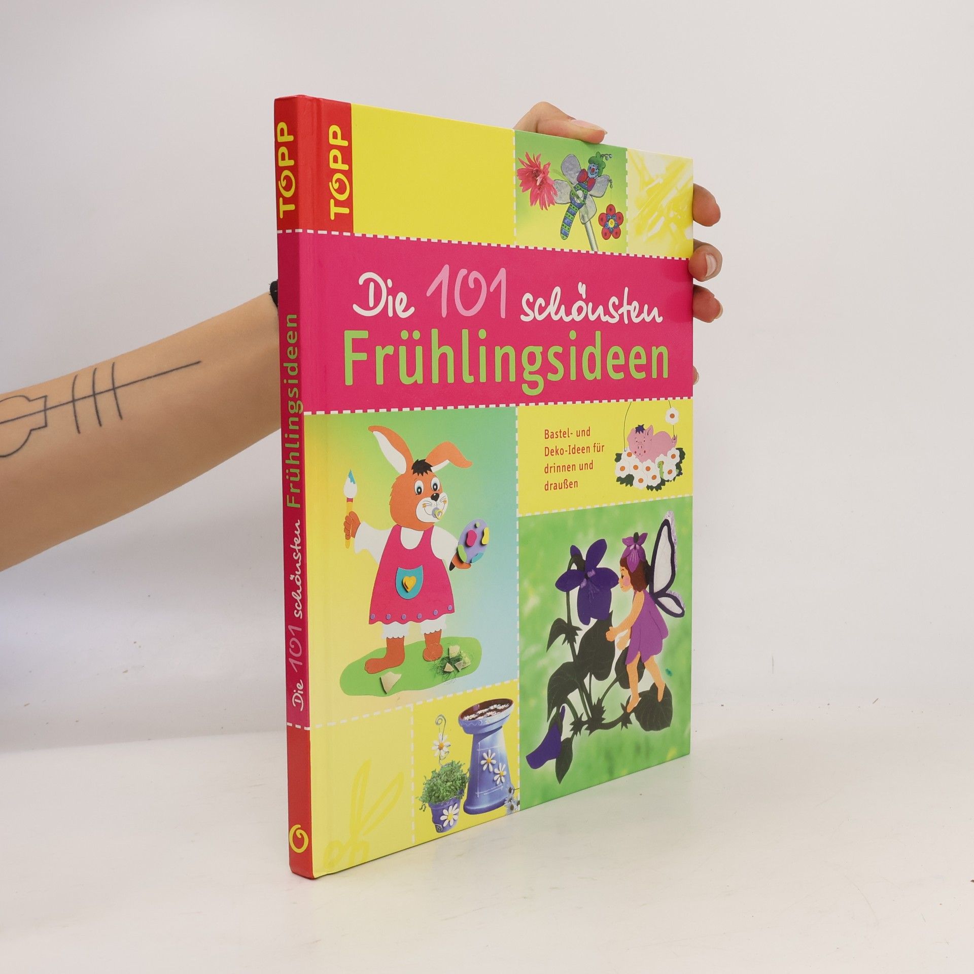 Autorenkollektiv Die 101 schönsten Frühlingsideen
