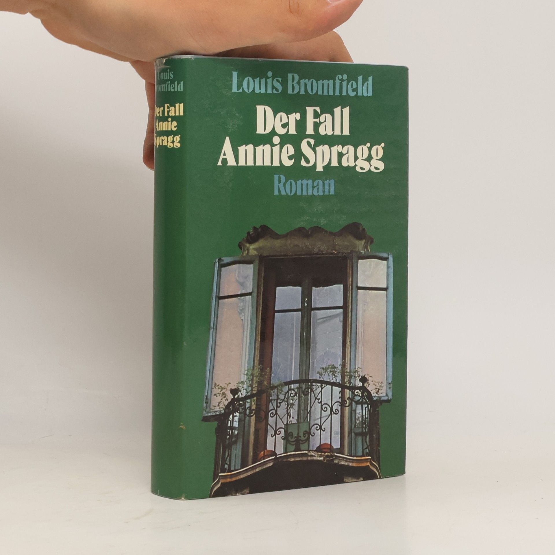 Louis Bromfield Der Fall Annie Spragg