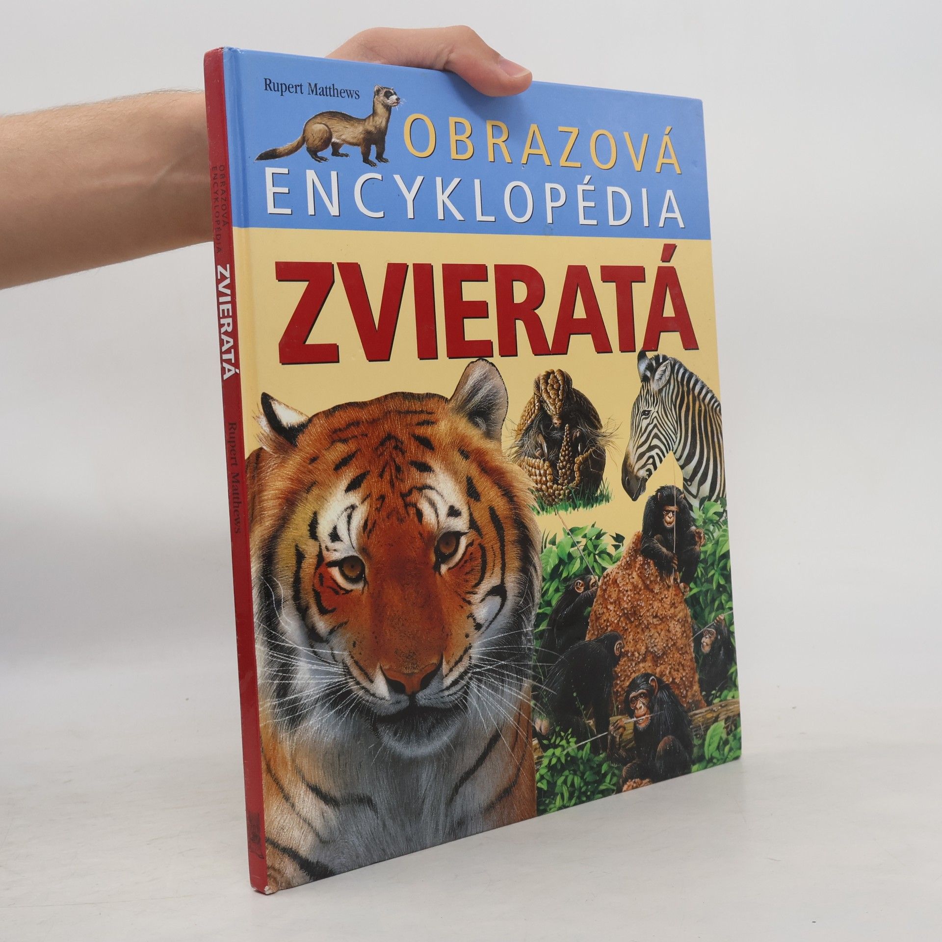 Rupert Matthews Obrazová encyklopédia - zvieratá