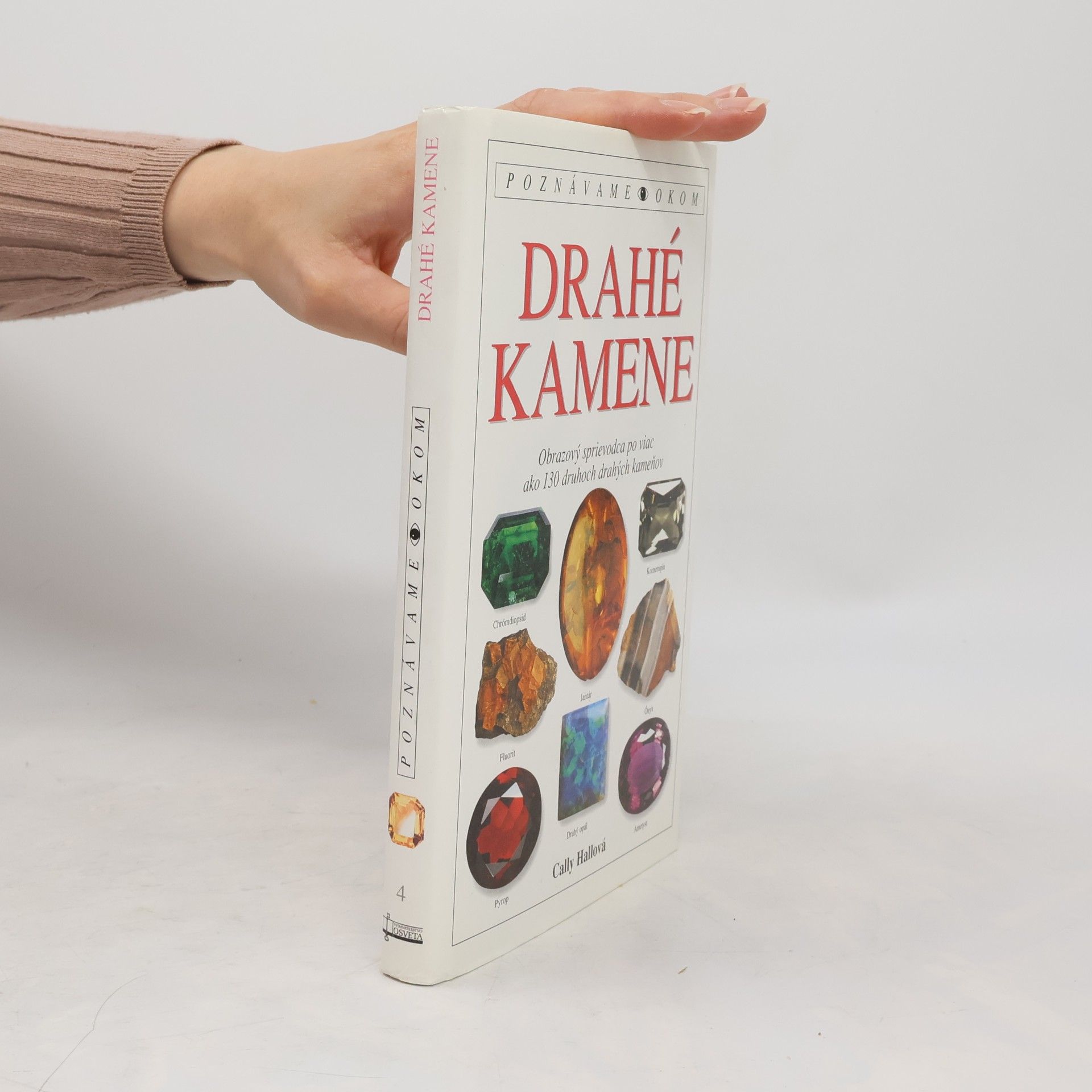 Cally Hall Poznávame okom drahé kamene