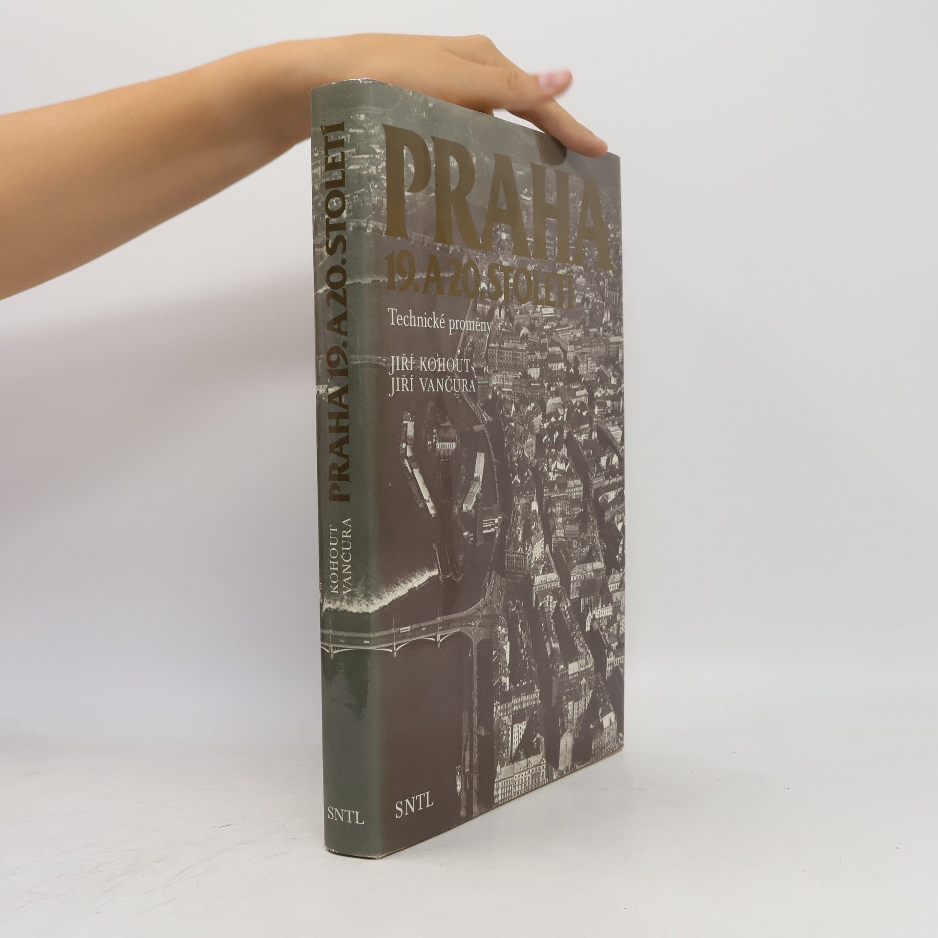 Jiří Kohout Praha 19. a 20. století. Technické proměny