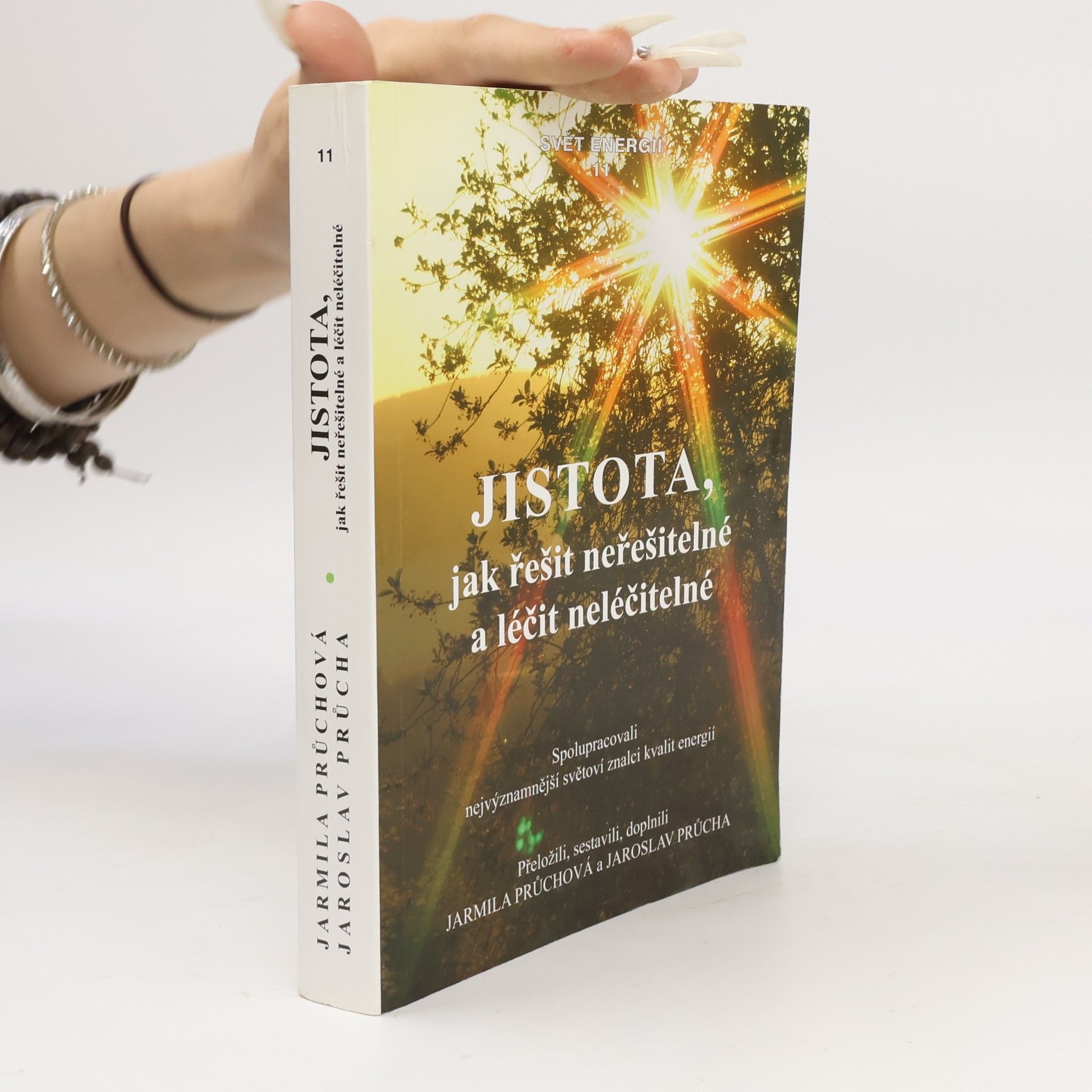 Jistota, jak řešit neřešitelné a léčit neléčitelné