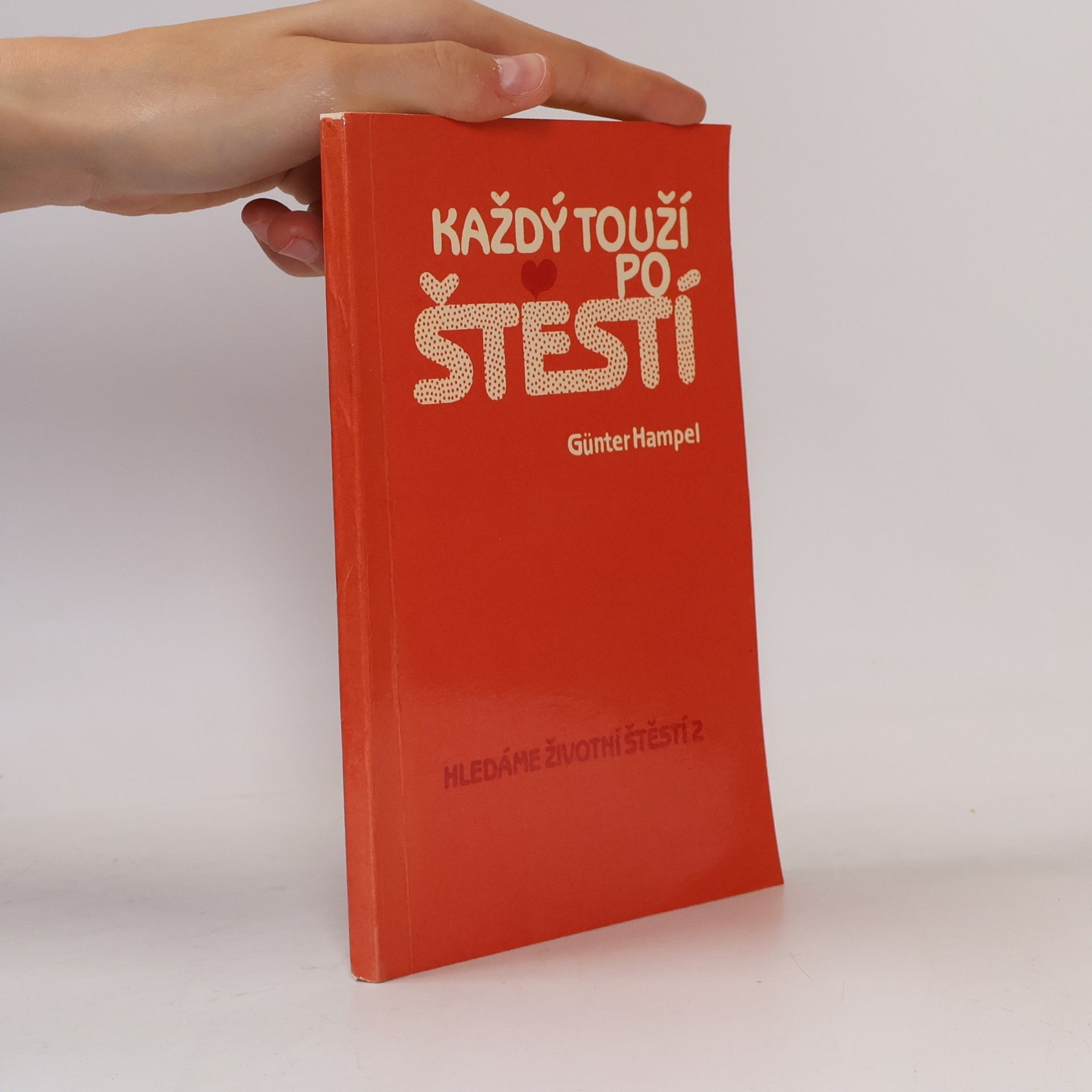 Günter Hampel Každý touží po štěstí
