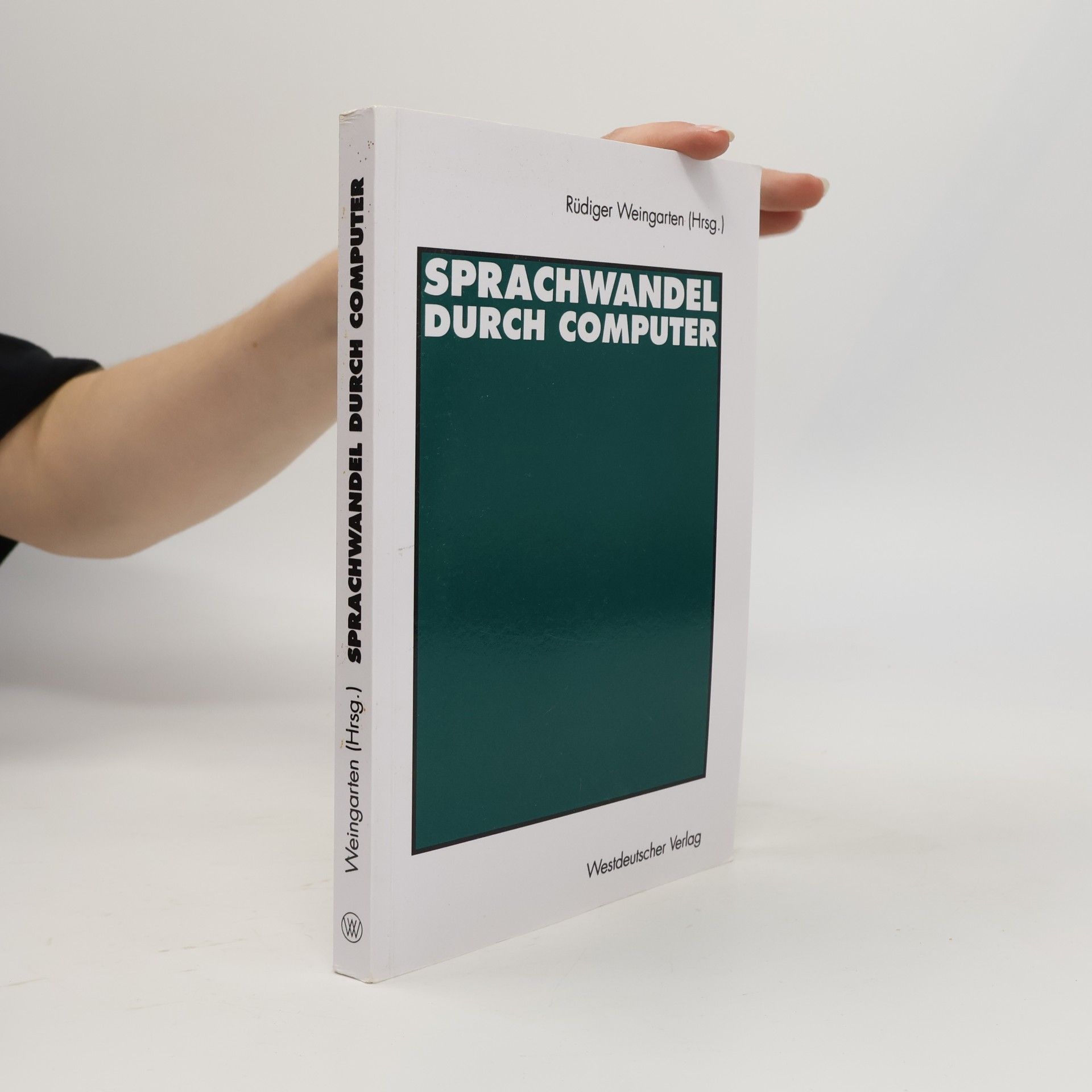 Rüdiger Weingarten Sprachwandel durch Computer (German Edition)