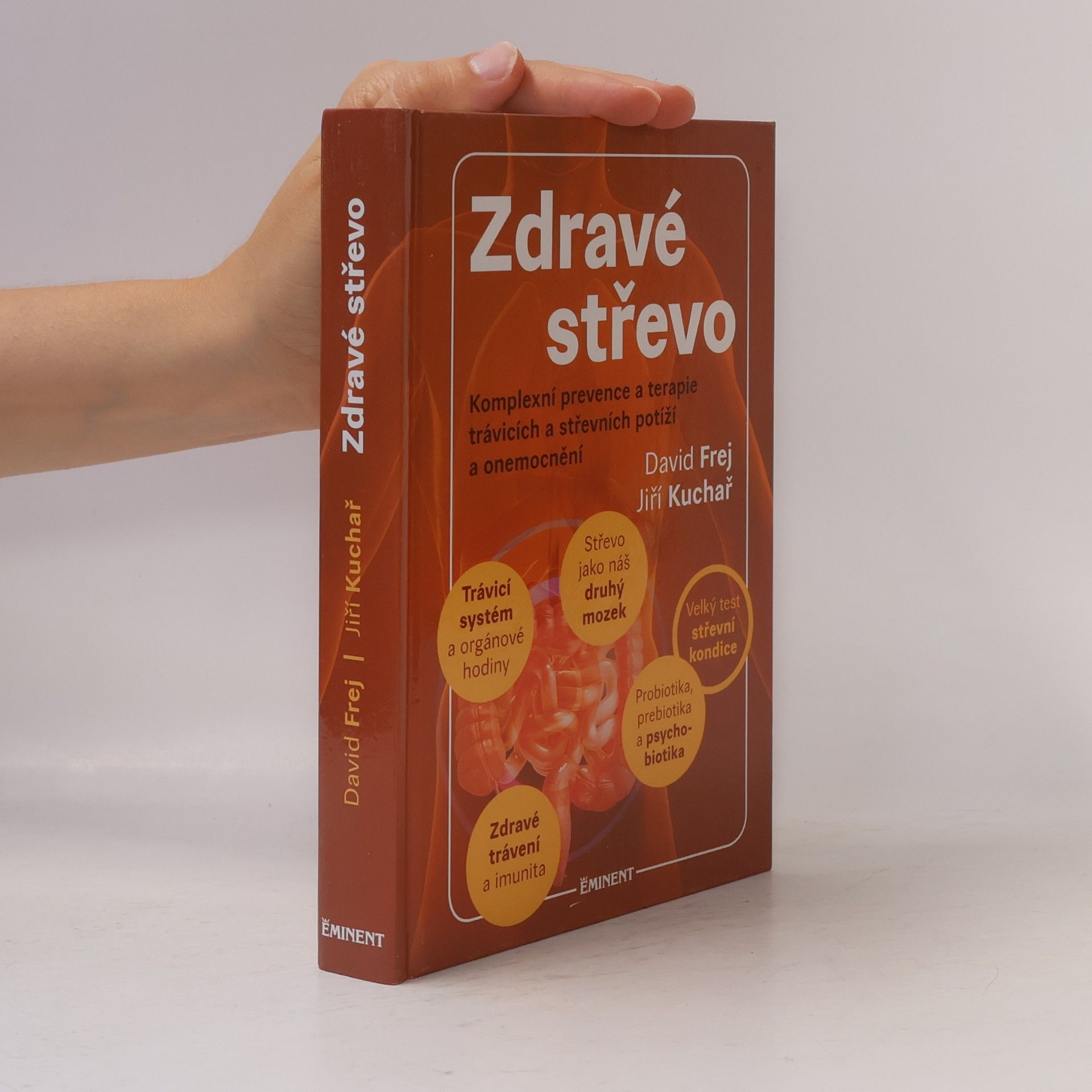 Jiří Kuchař Zdravé střevo. Komplexní prevence a terapie trávicích a střevních potíží a onemocnění