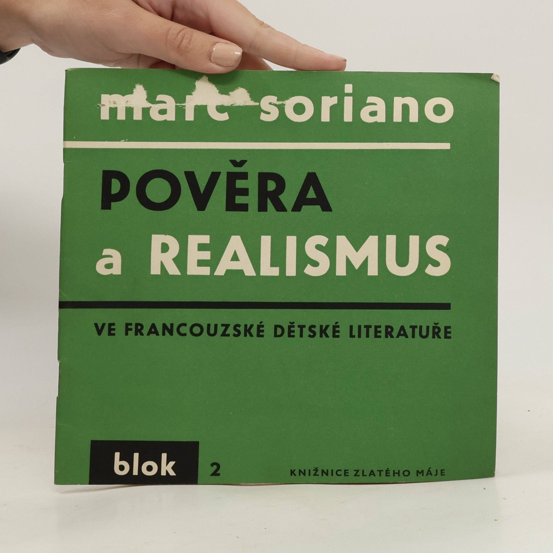 Marc Soriano Pověra a realismus ve francouzské dětské literatuře