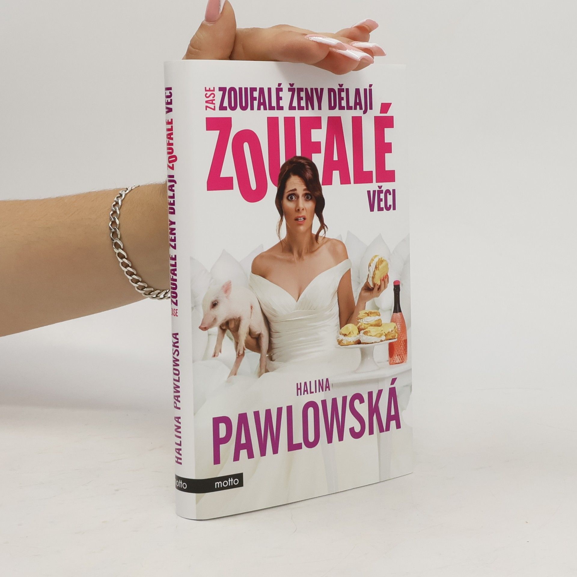 Halina Pawlowská Zase zoufalé ženy dělají zoufalé věci