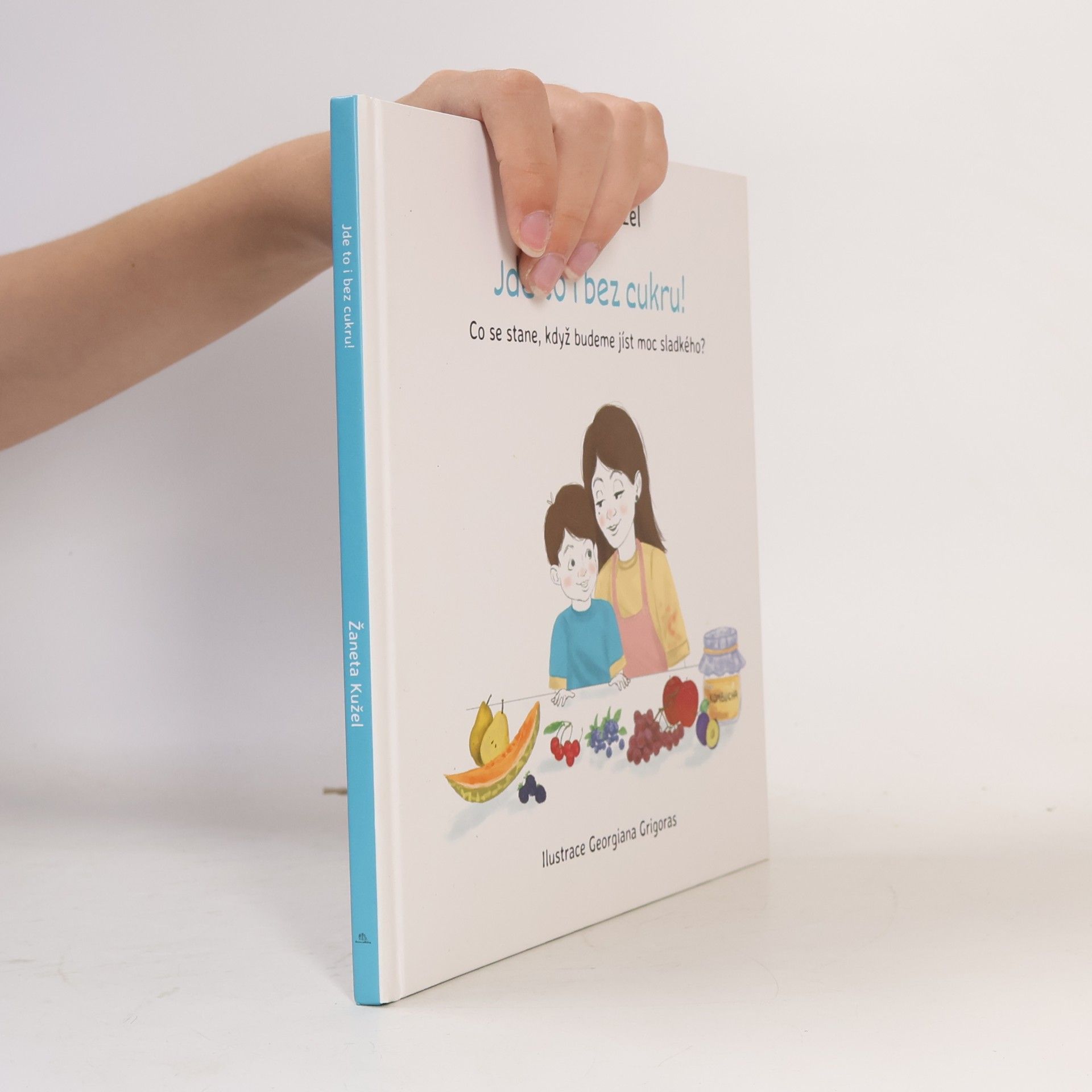 Amcones publishing Jde to i bez cukru! - Co se stane, když budeme jíst moc sladkého?