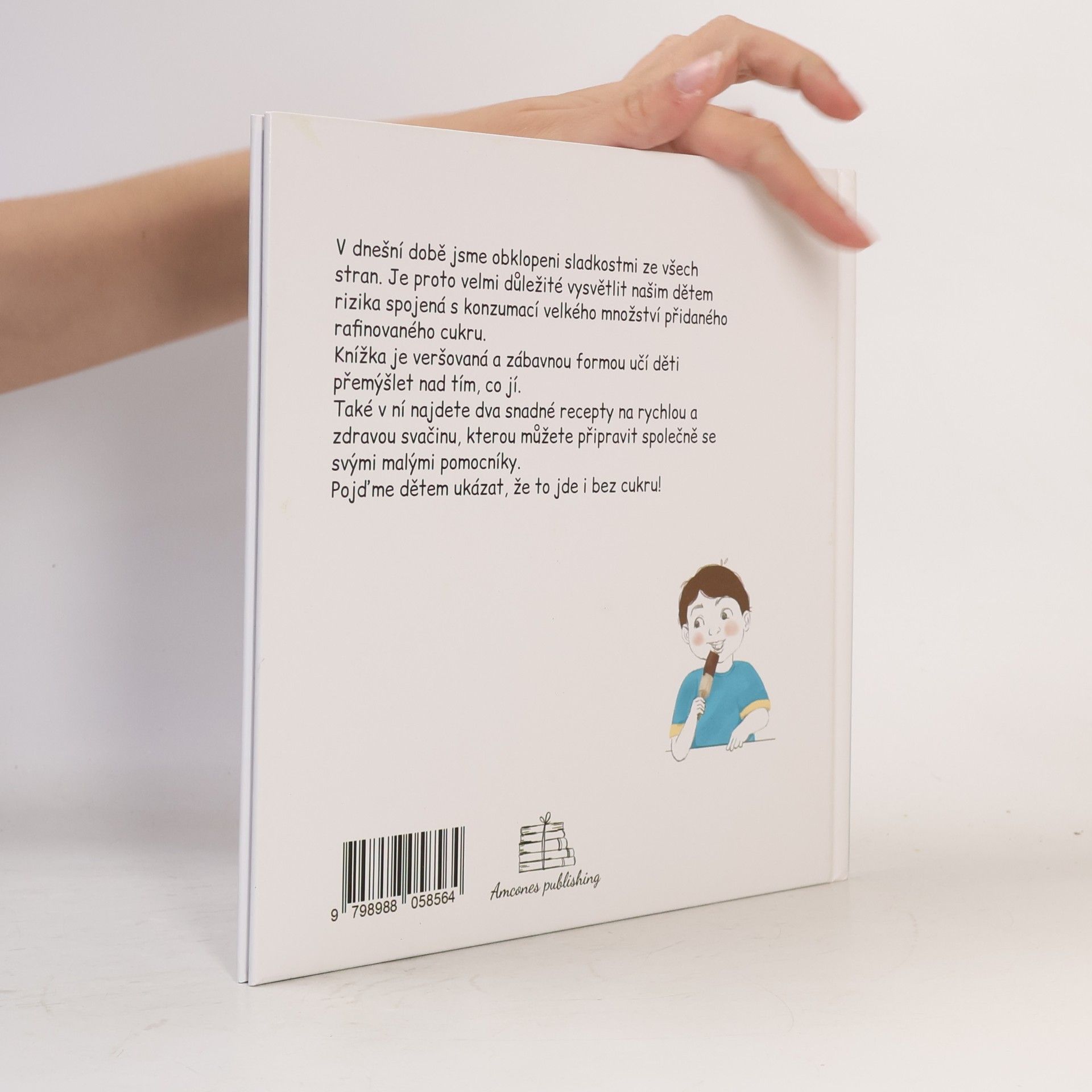 Amcones publishing Jde to i bez cukru! - Co se stane, když budeme jíst moc sladkého?