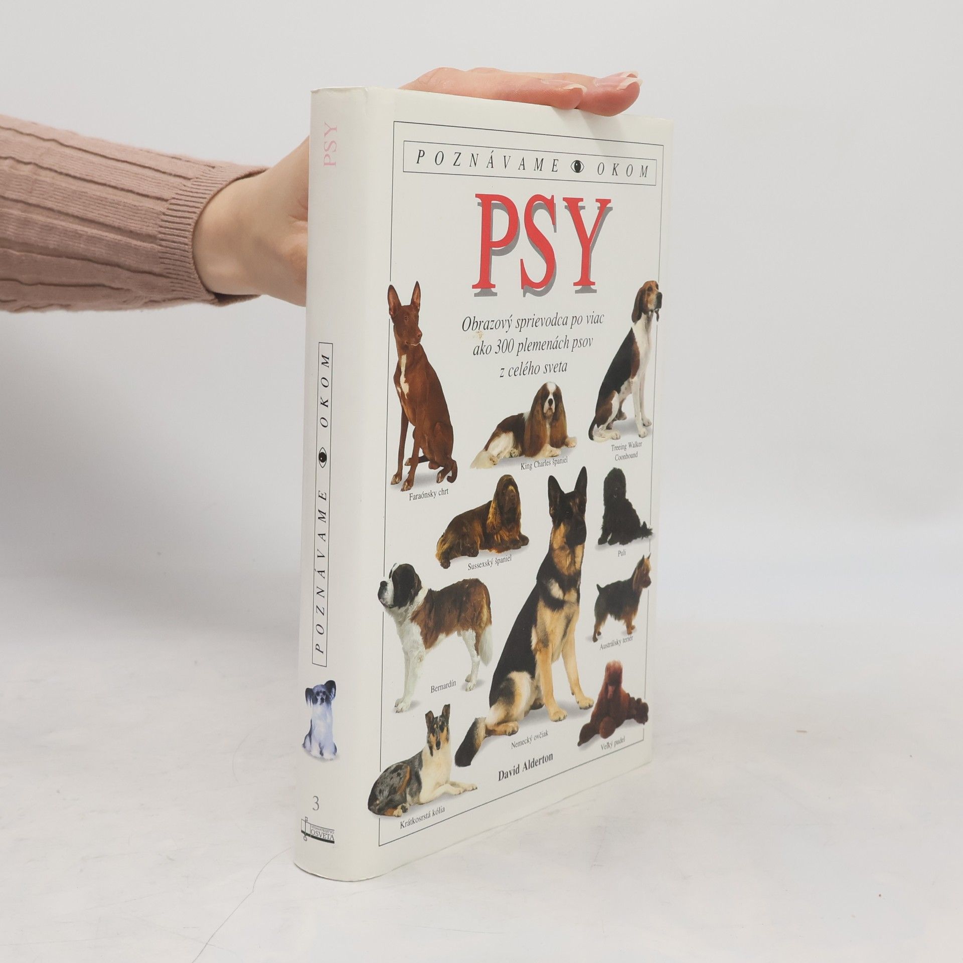 Kolektiv autorů Poznávame okom: Psy