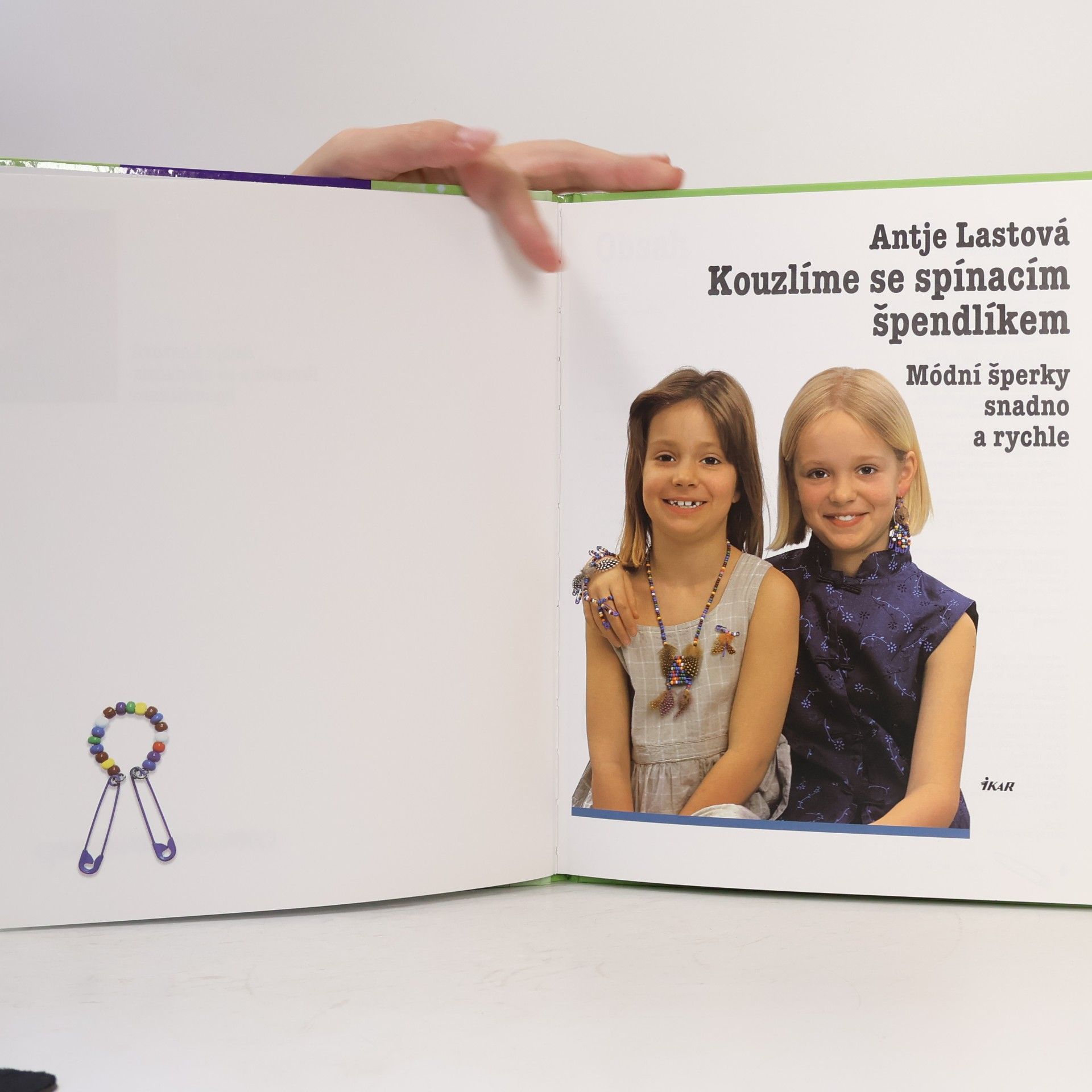Antje Last Kouzlíme se spínacím špendlíkem. Módní šperky snadno a rychle