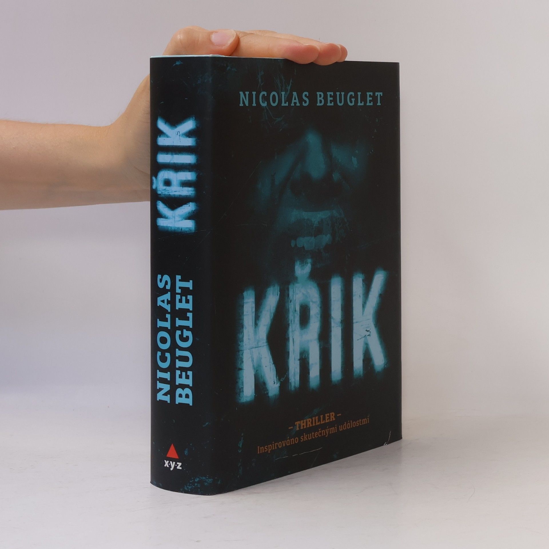 Nicolas Beuglet Křik