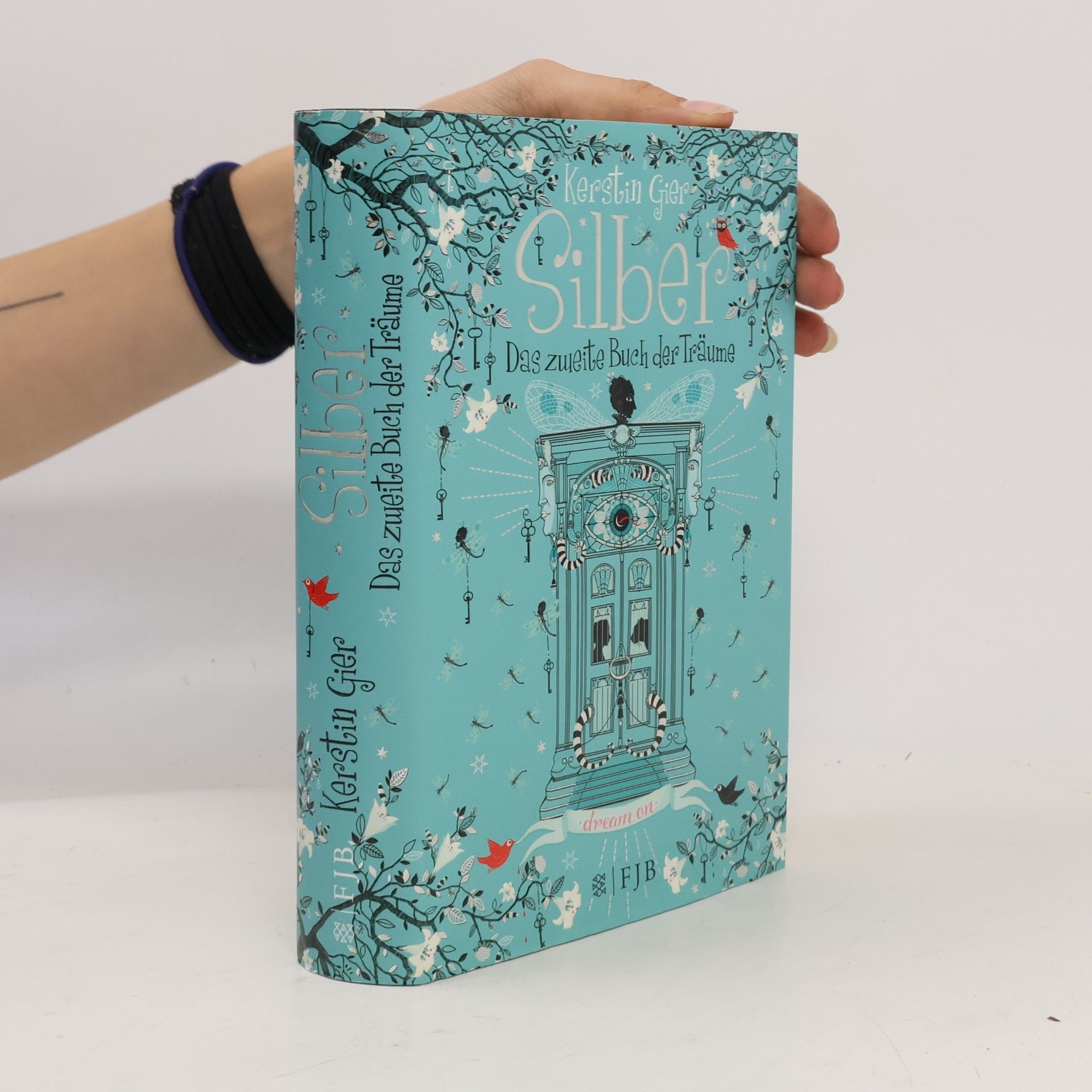 Kerstin Gier Silber: Das zweite Buch der Träume.