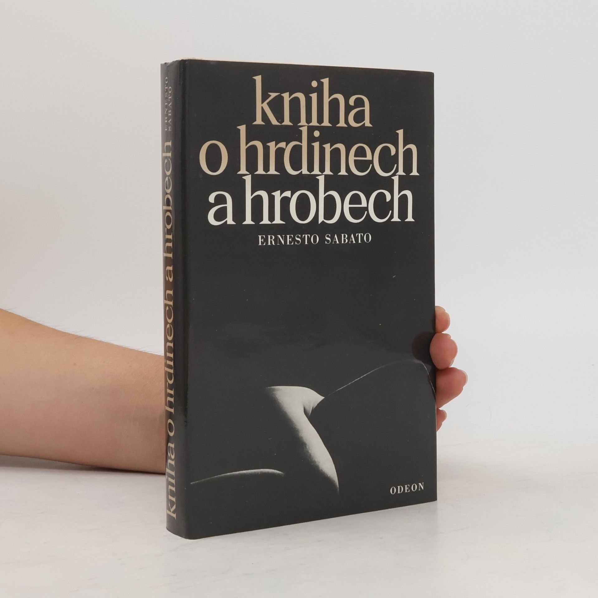 Ernesto Sabato Kniha o hrdinech a hrobech