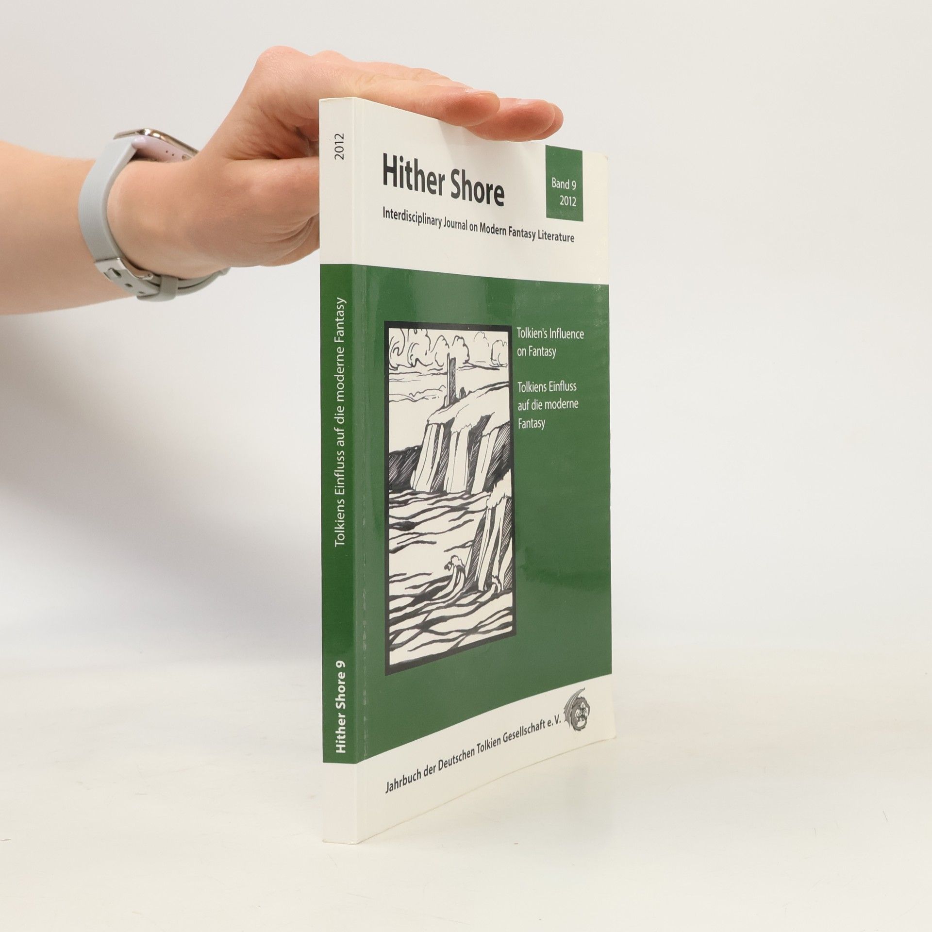 Hither Shore - 9: Tolkien's Influence on Fantasy - Tolkiens Einfluss auf die Fantasy