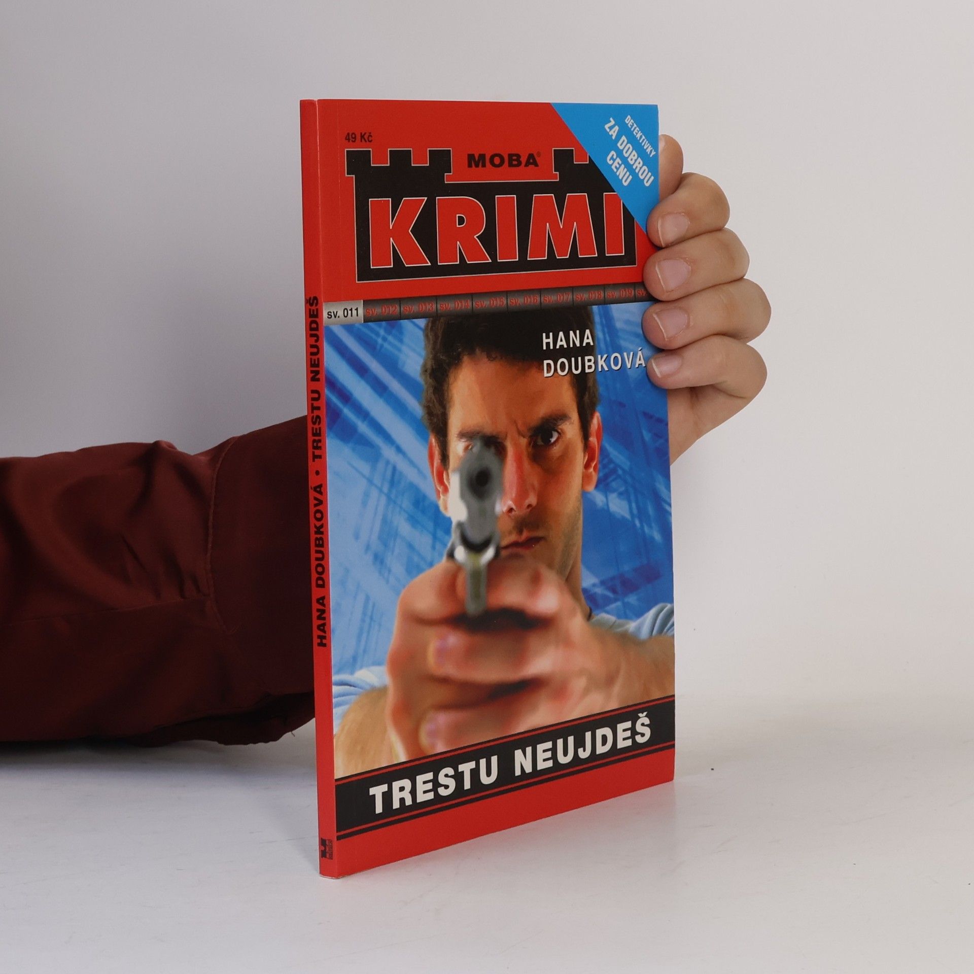 Hana Doubková Krimi. Trestu neujdeš