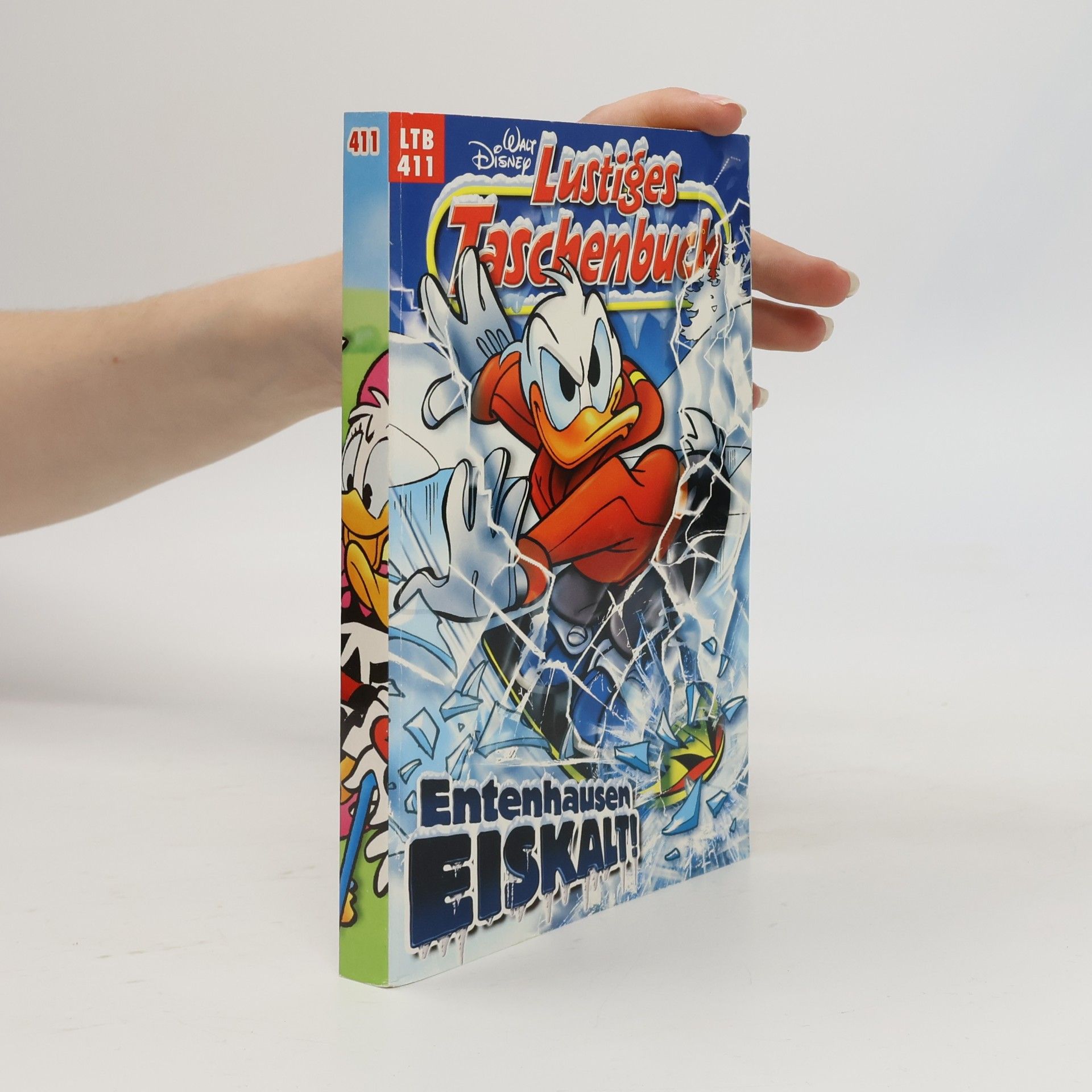 Walt Disney Lustiges Taschenbuch 411. Entenhausen Eiskalt!