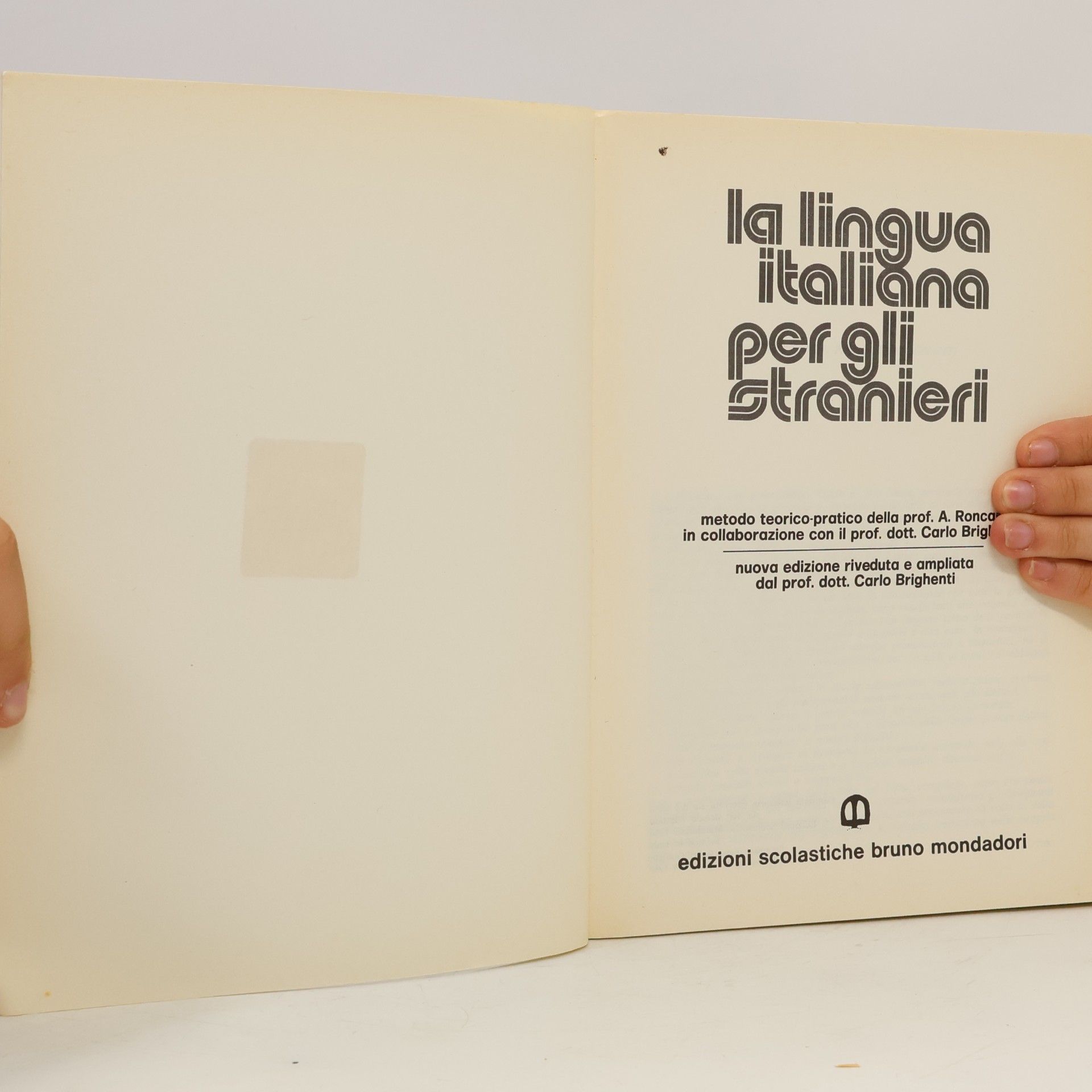 Armida Roncari La lingua italiana per gli stranieri