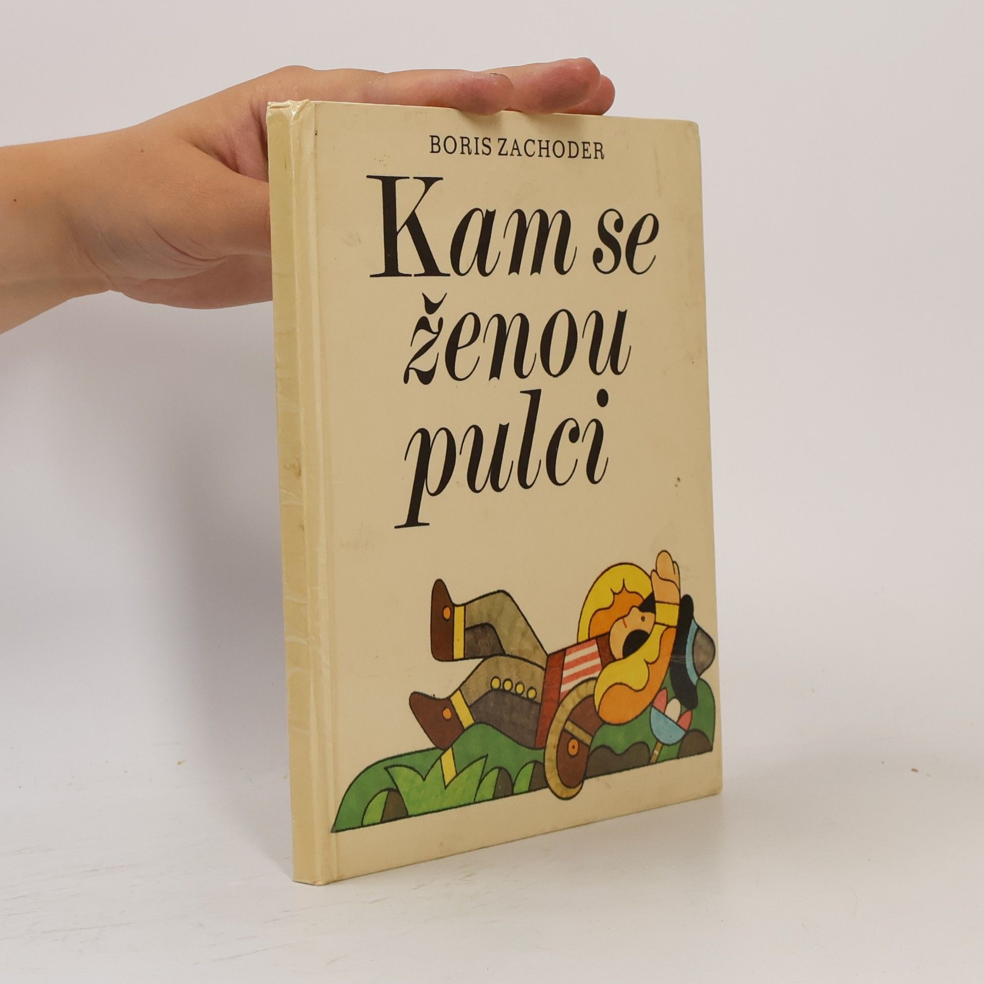Boris Zachoder Kam se ženou pulci