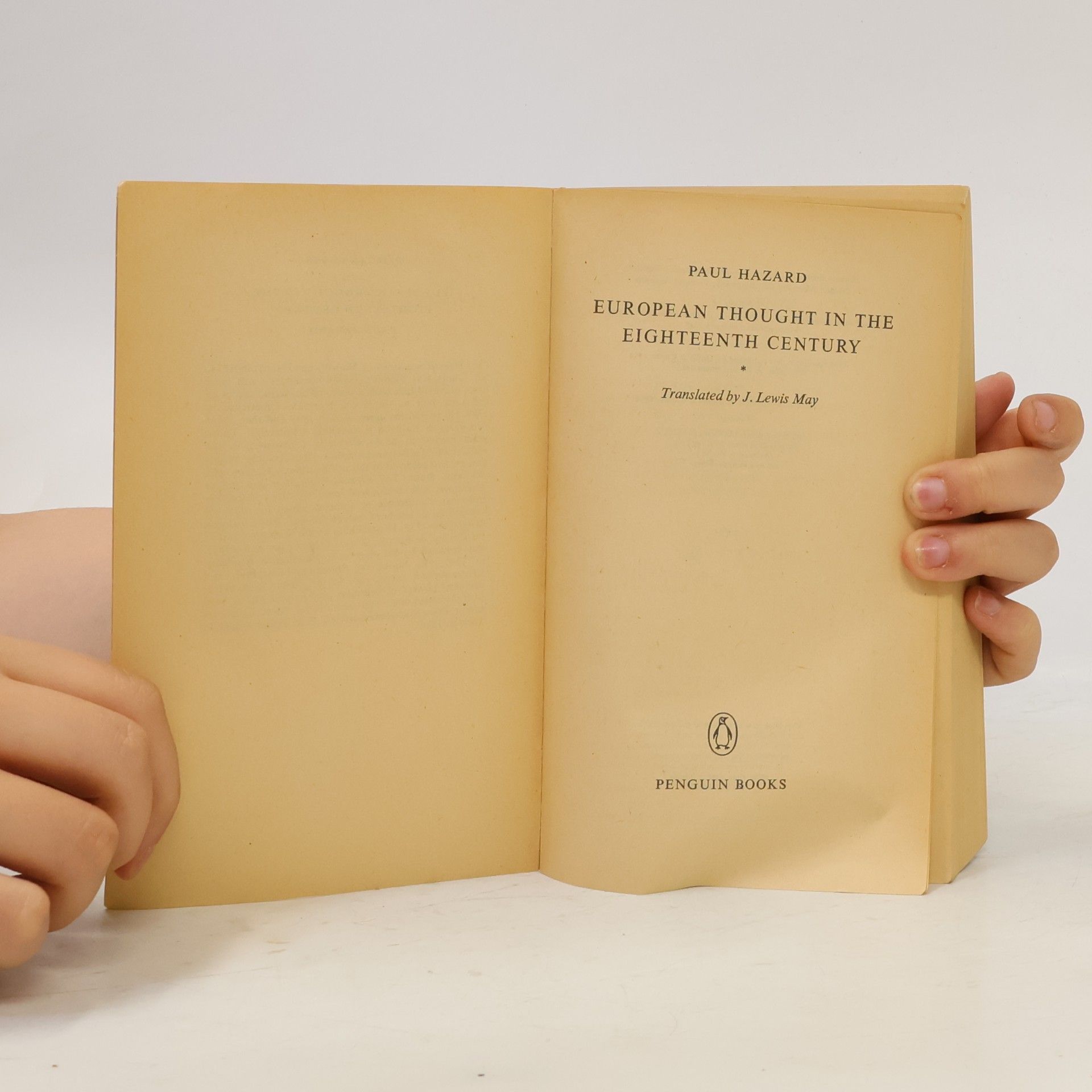 Paul Hazard European thought in the eighteenth century