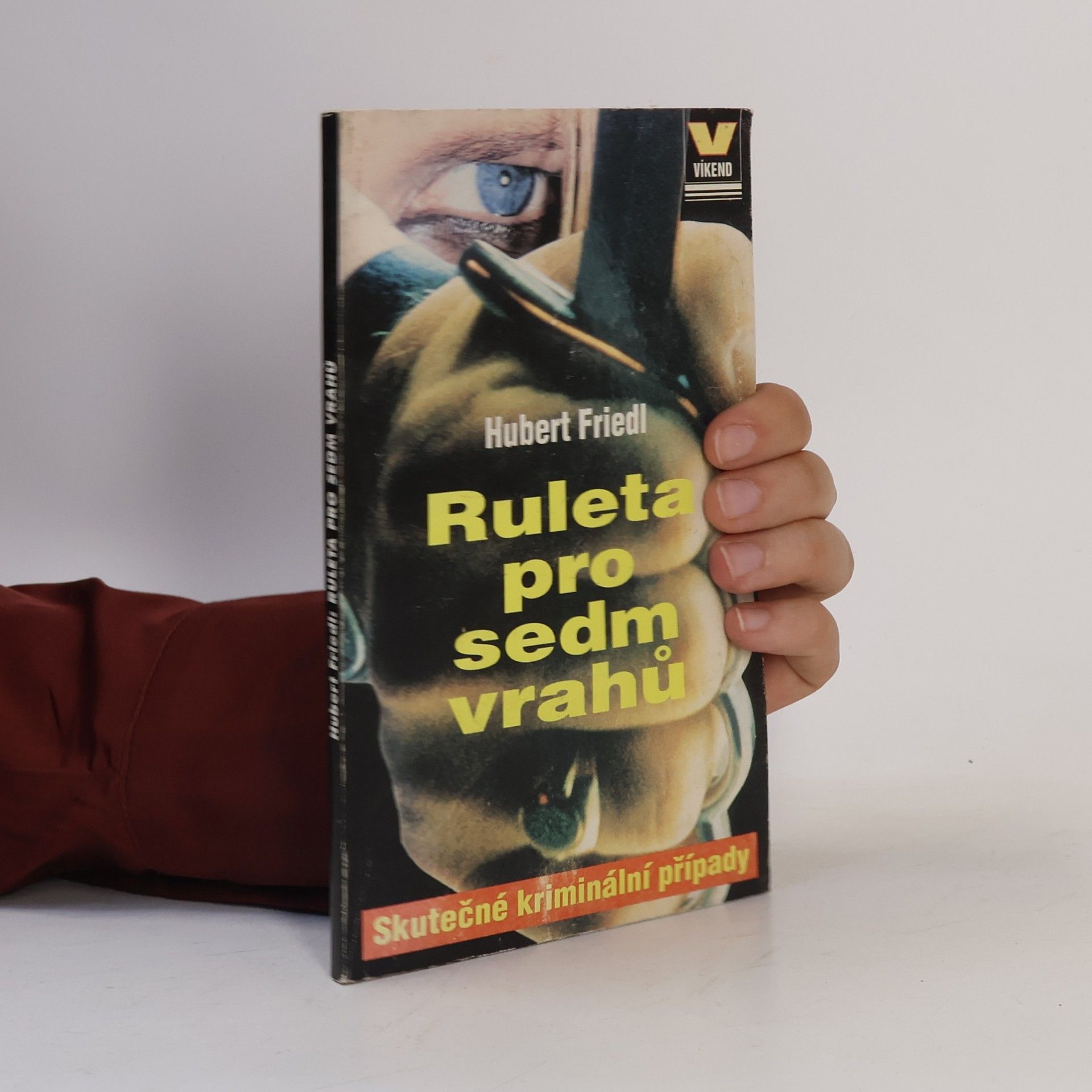 Hubert Friedl Ruleta pro sedm vrahů